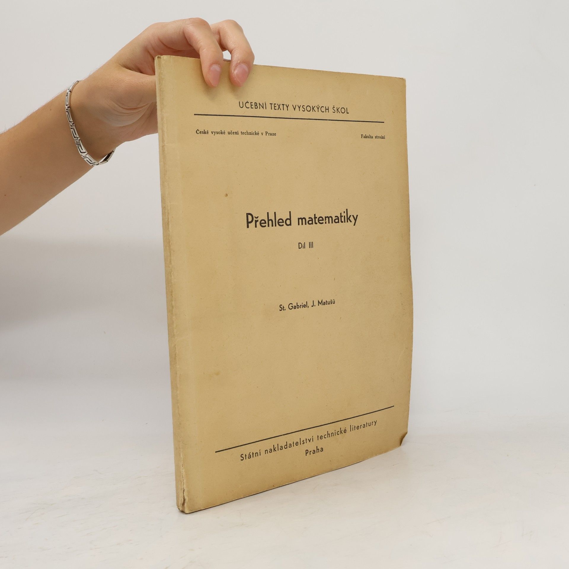 Josef Matušů Přehled matematiky III.