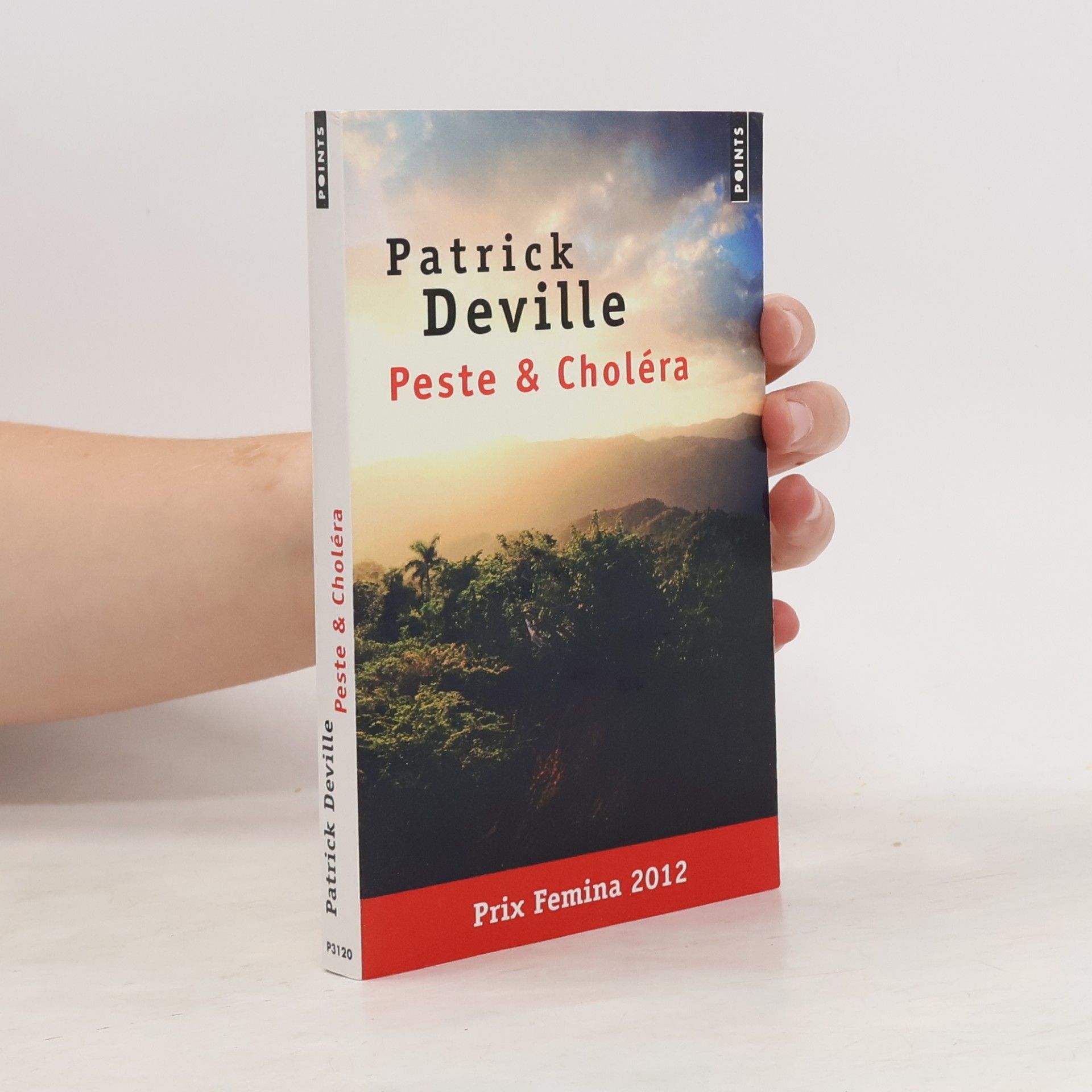 Patrick Deville Peste & Choléra
