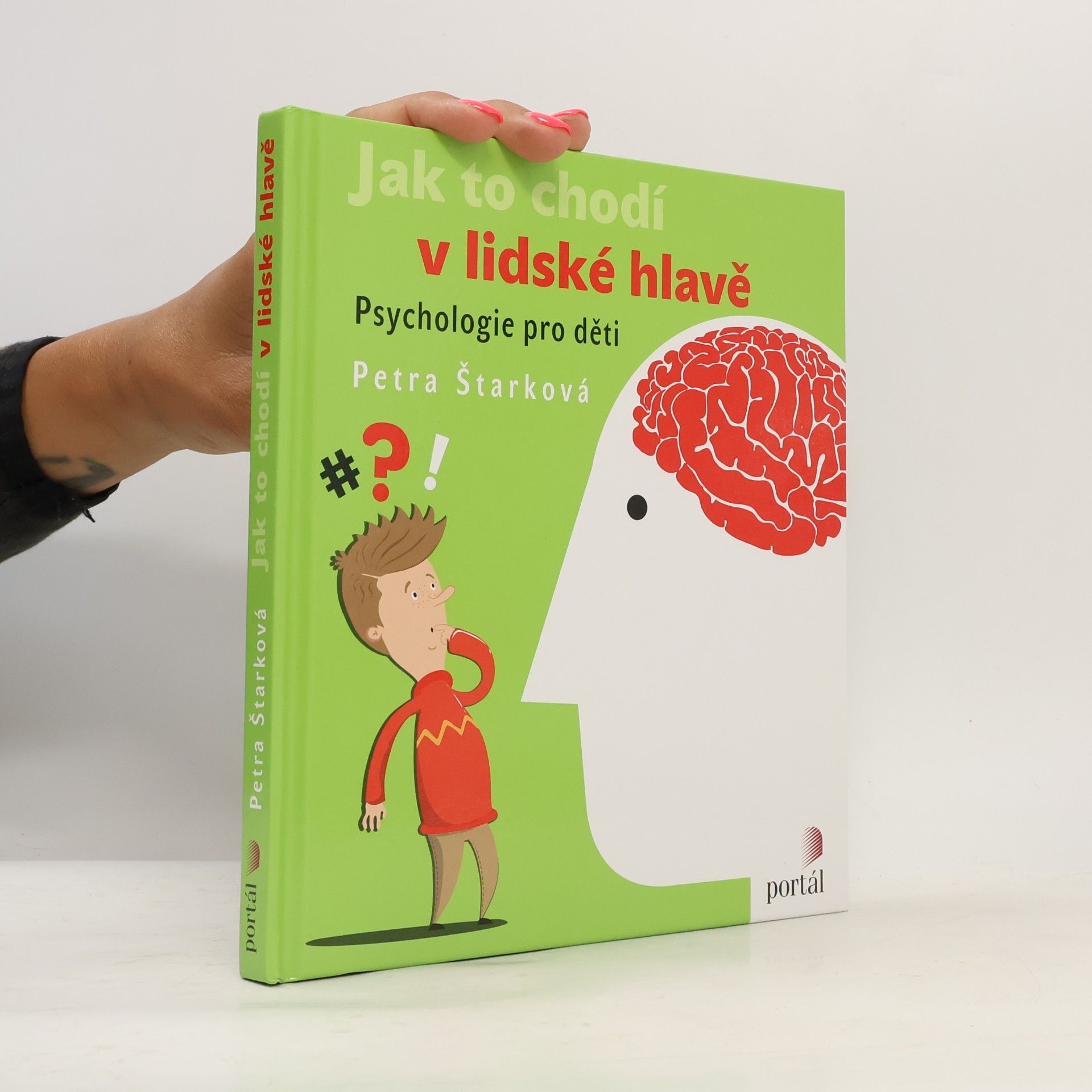 Petra Štarková Jak to chodí v lidské hlavě