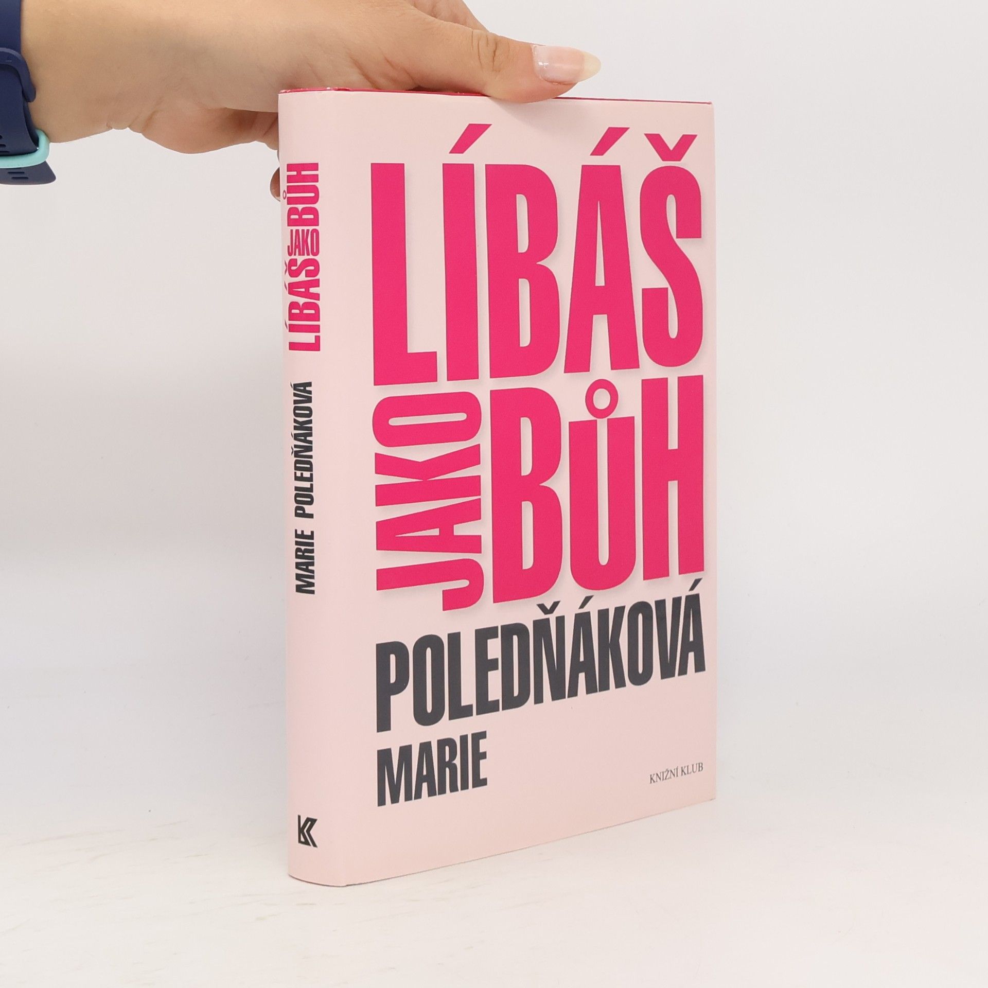 Marie Poledňáková Líbáš jako bůh