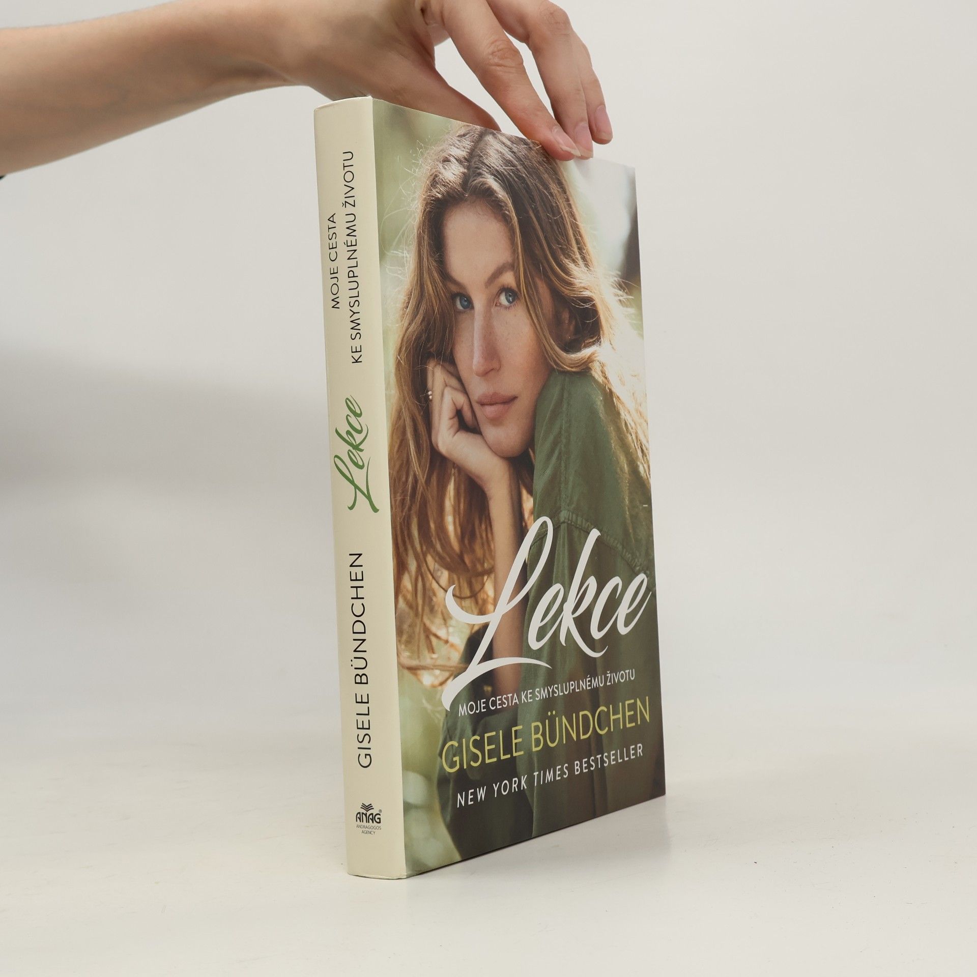 Gisele Bündchen Lekce. Moje cesta ke smysluplnému životu