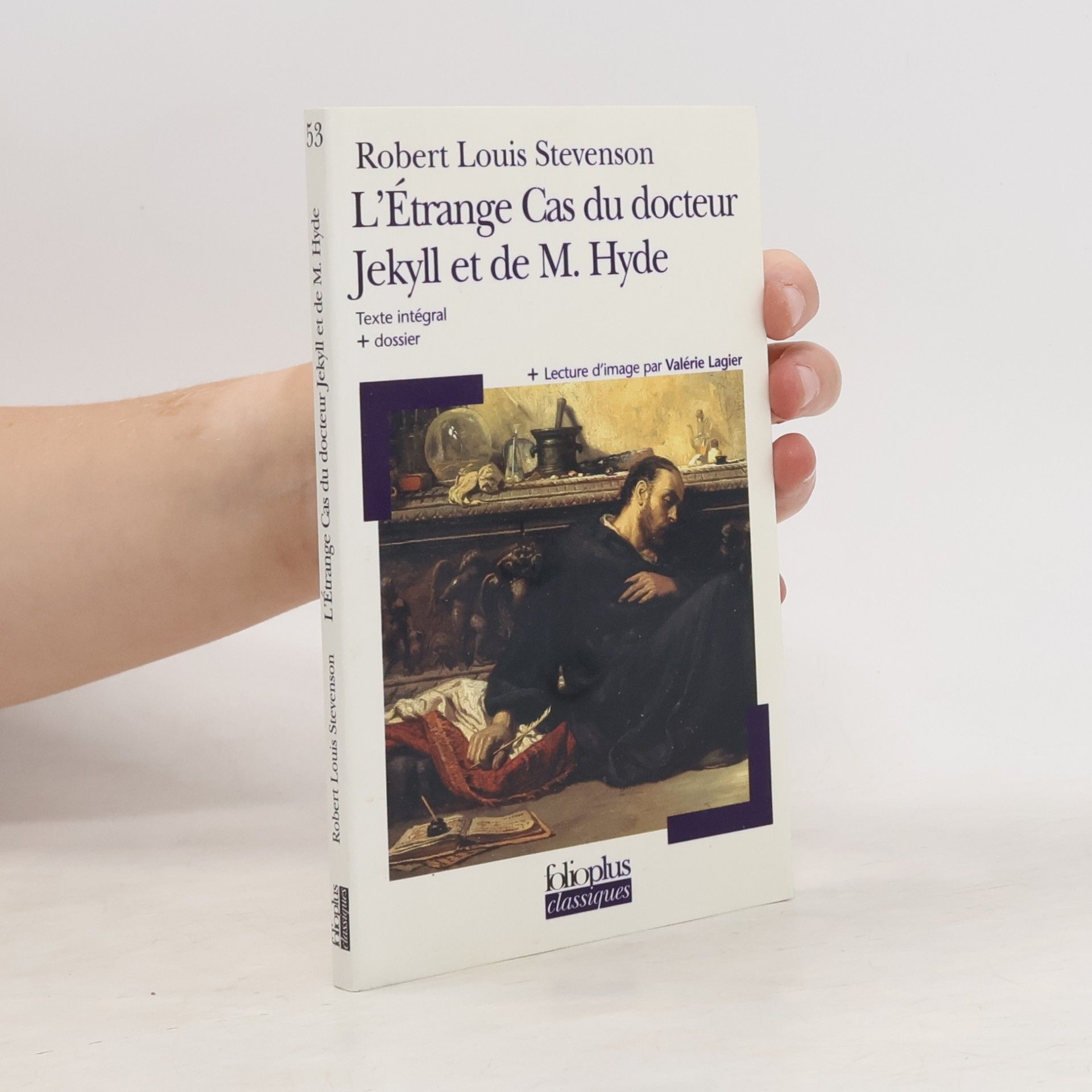Valérie Lagier Folioplus Classiques - 53: L'Étrange Cas du docteur Jekyll et de M. Hyde