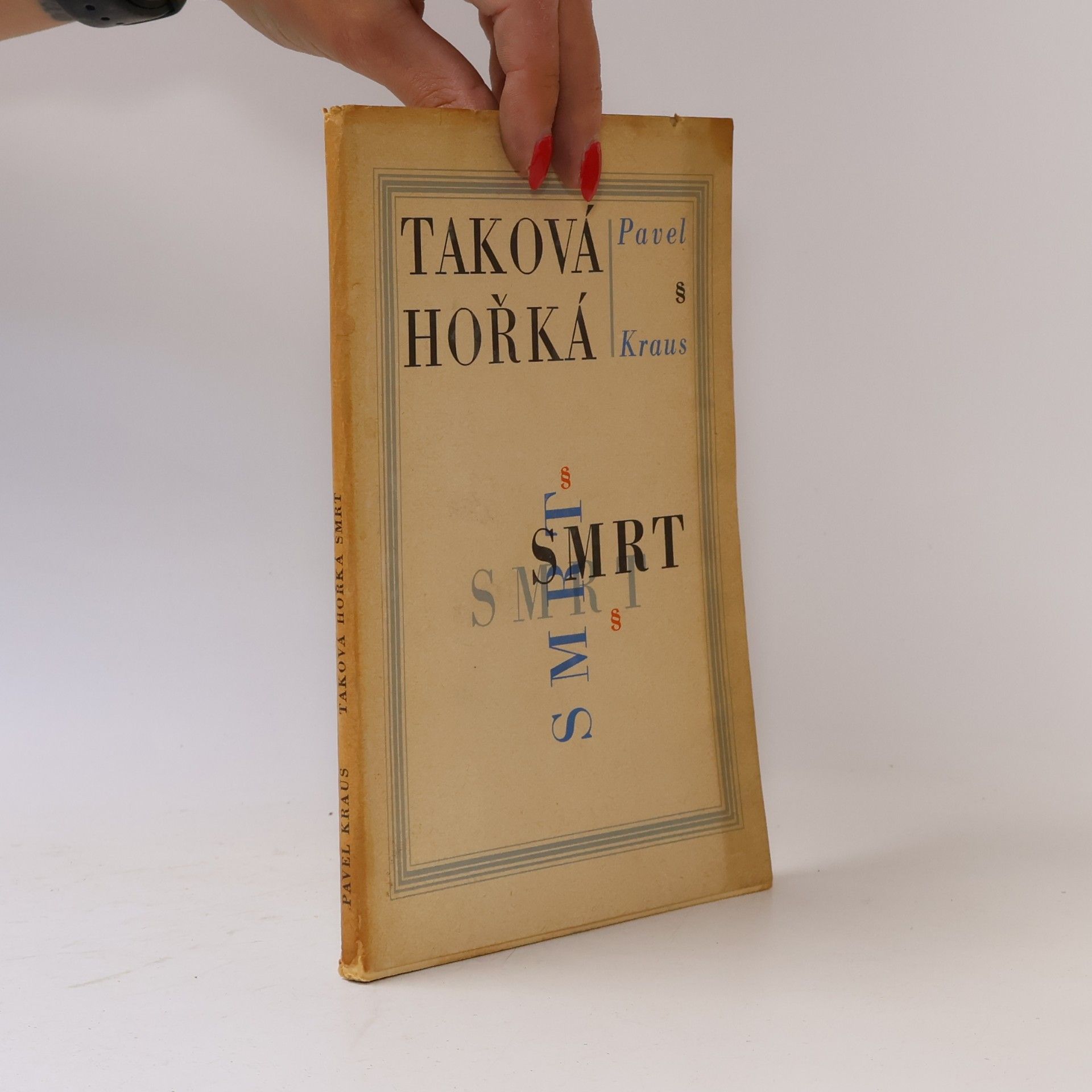 Pavel Kraus Taková hořká smrt