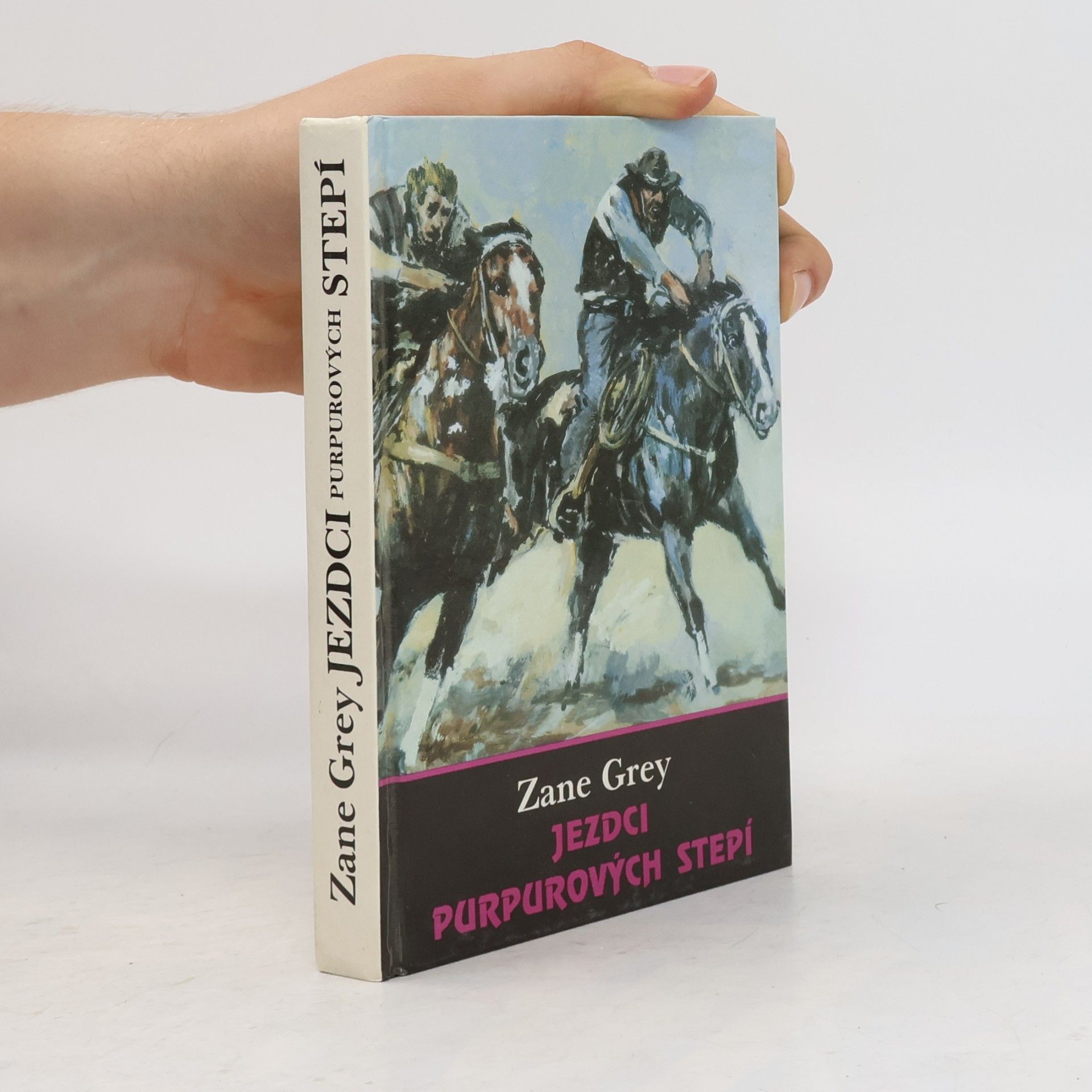 Zane Grey Jezdci purpurových stepí
