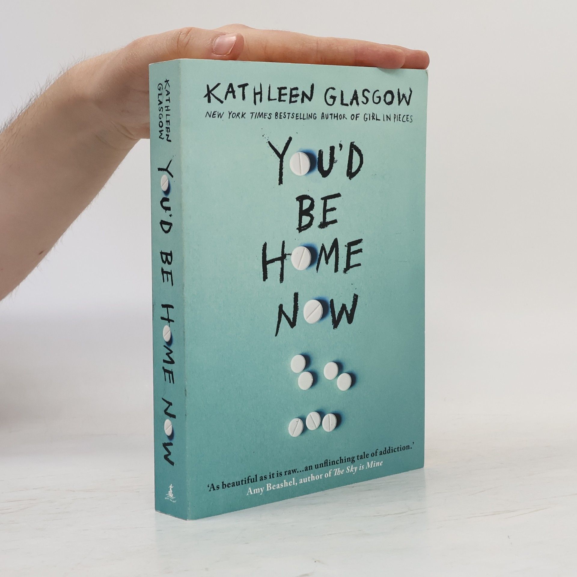 Kathleen Glasgow You'd be home now