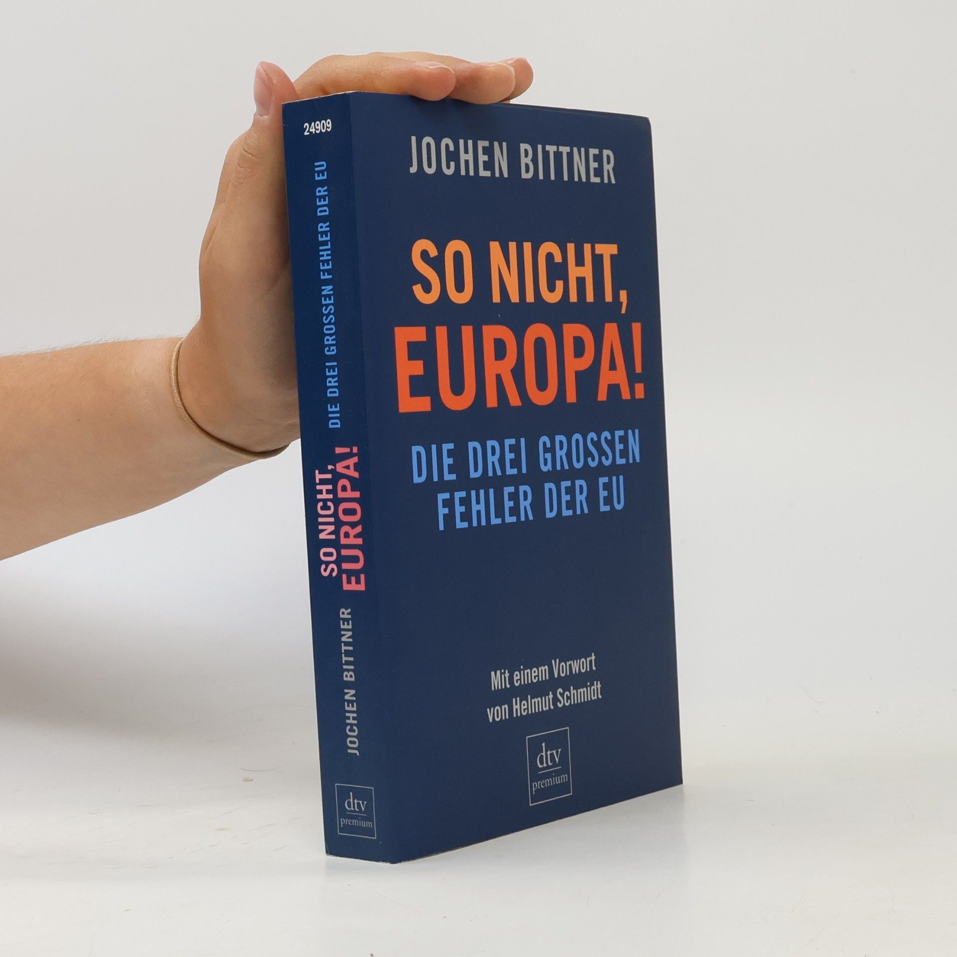 Jochen Bittner So nicht, Europa!