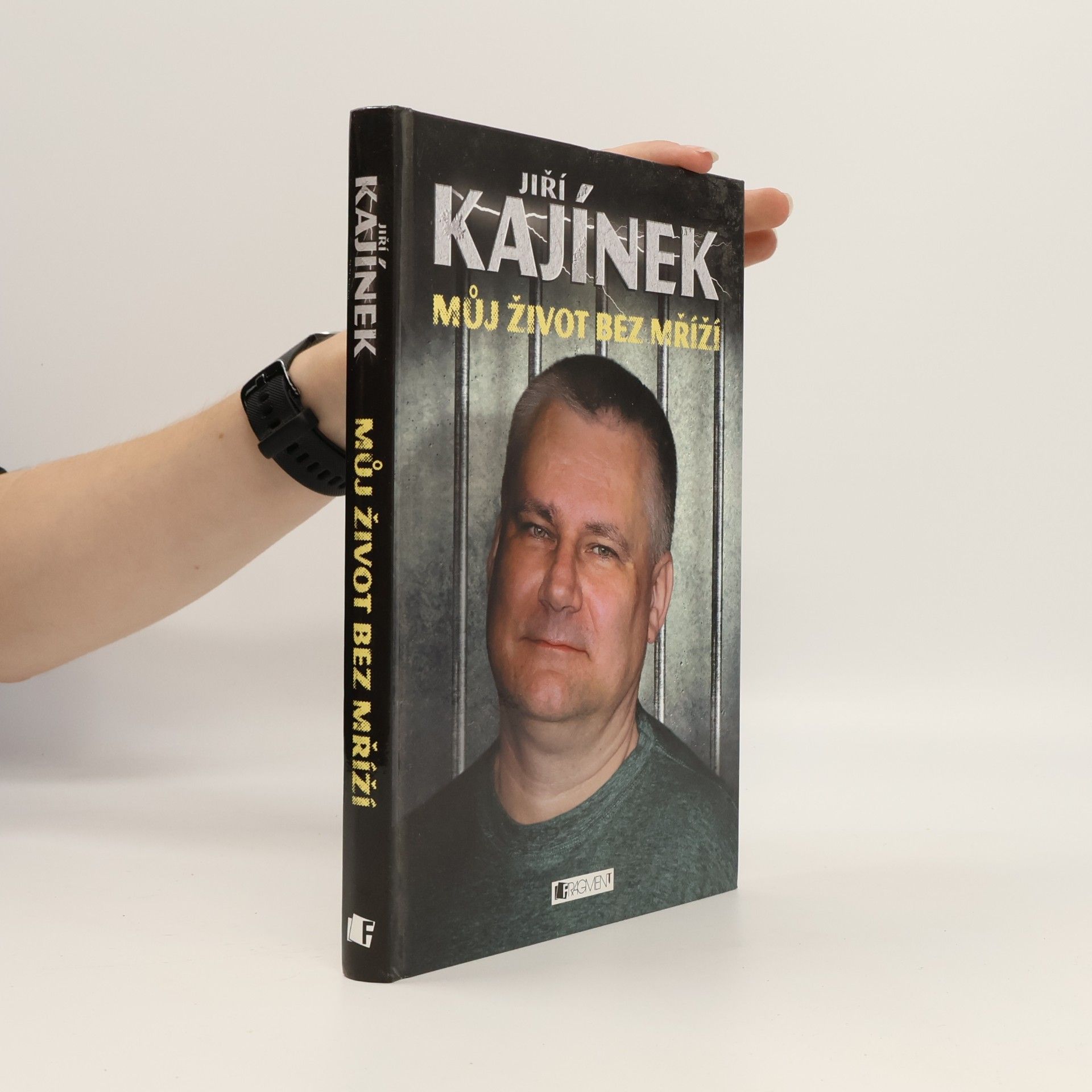 Jiří Kajínek Můj život bez mříží