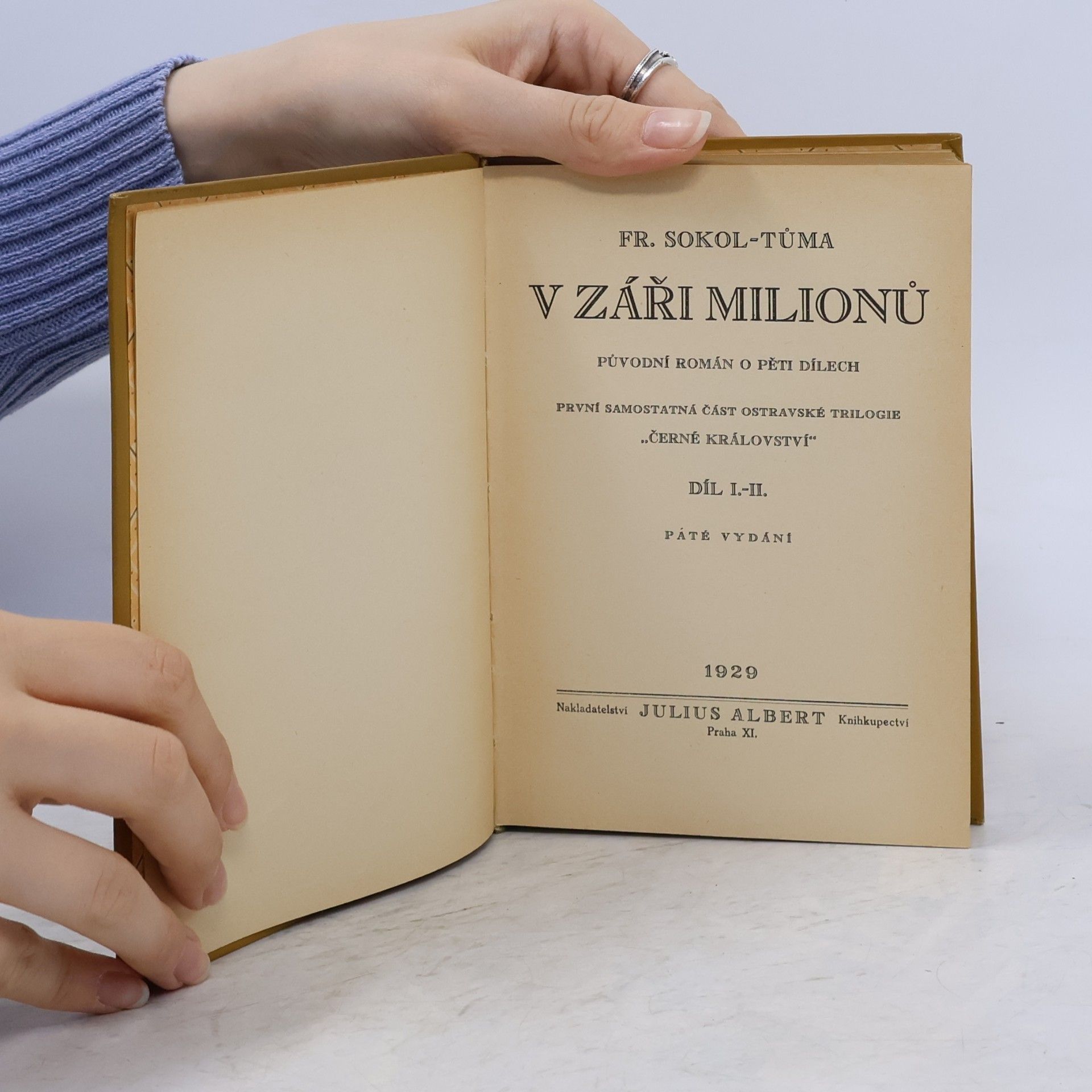 František Sokol Tůma V záři milionů I. - II.