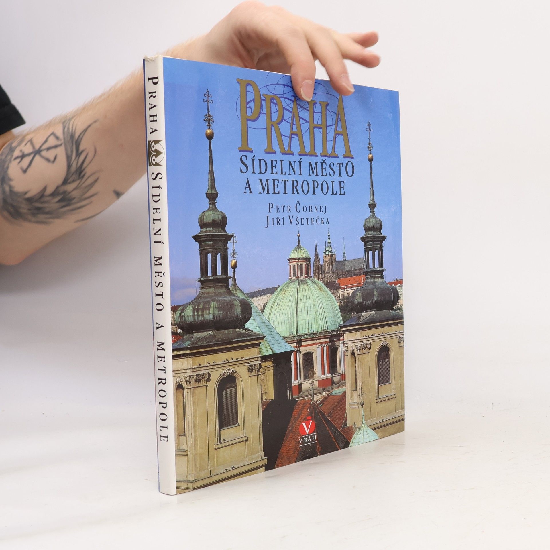 Petr Čornej Praha sídelní město a metropole