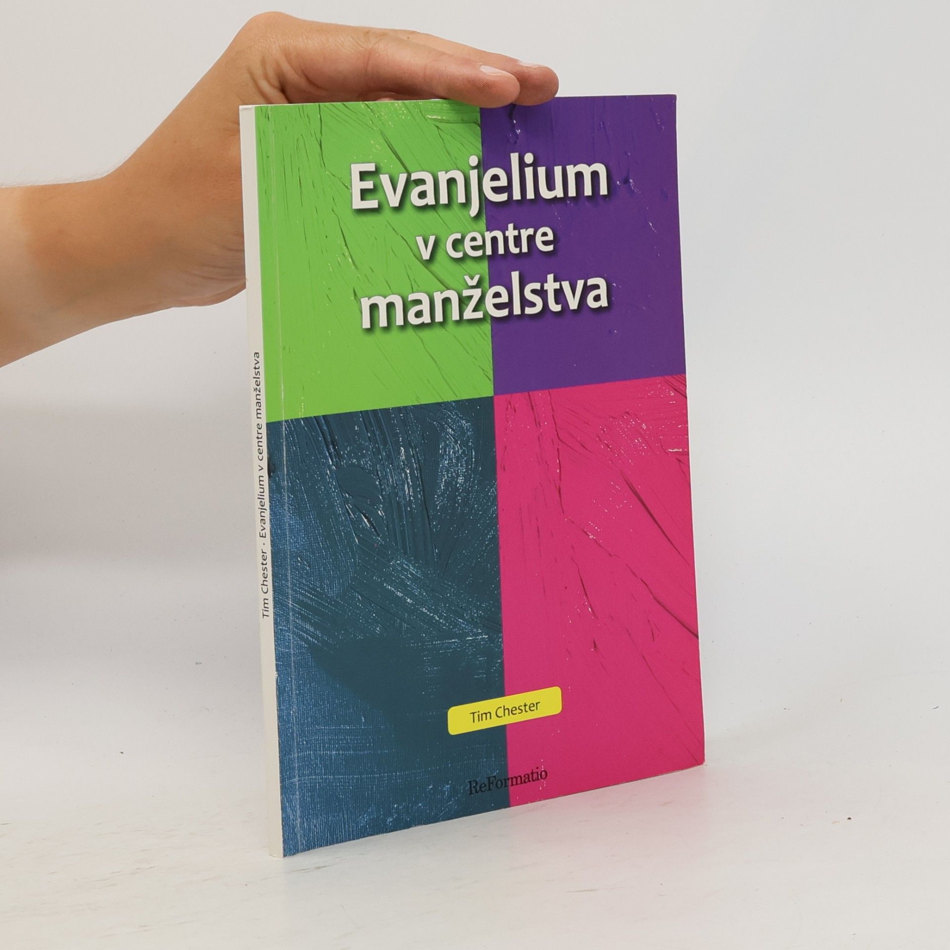 Tim Chester Evanjelium v centre manželstva