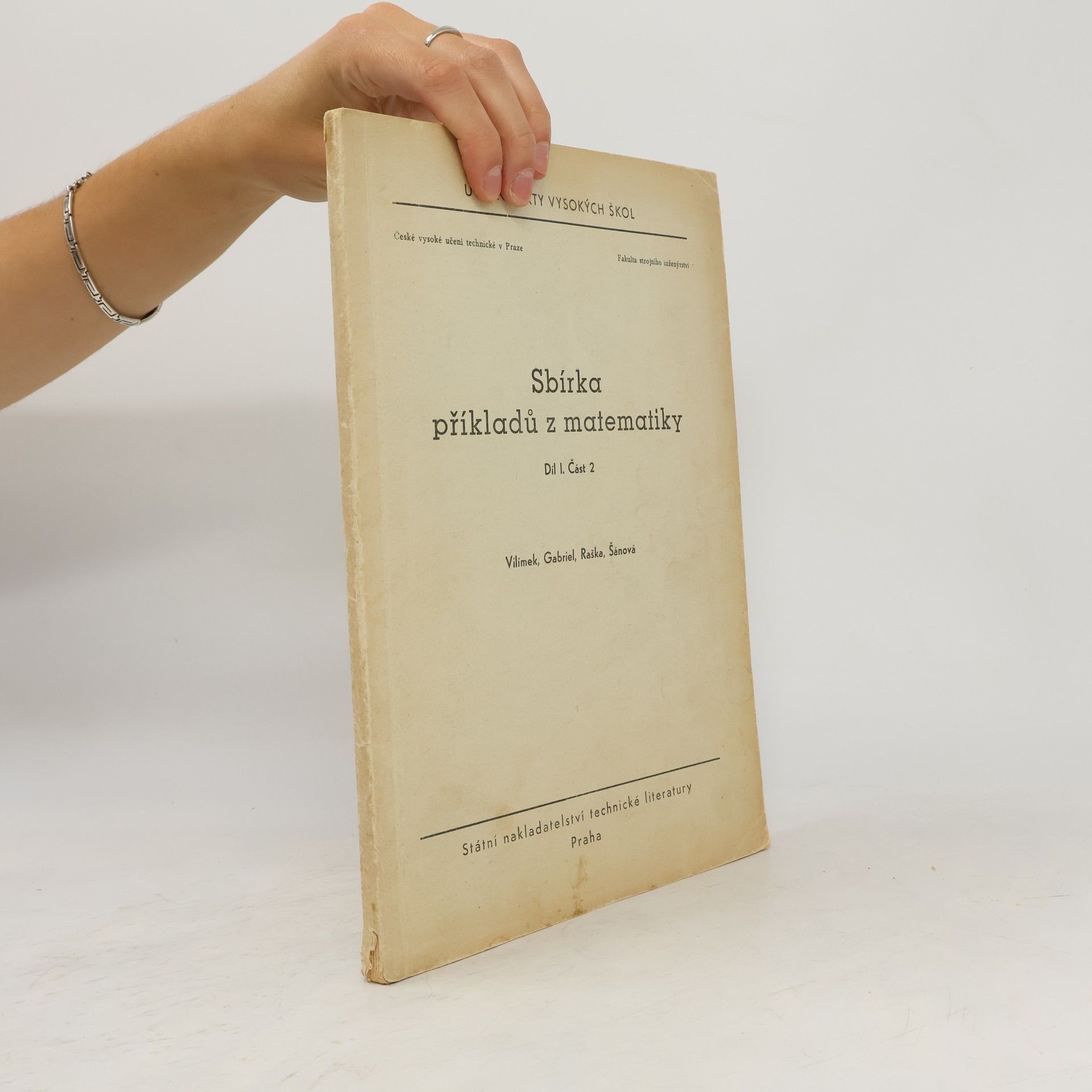 Autorenkollektiv Sbírka příkladů z matematiky. Díl I. Část 2