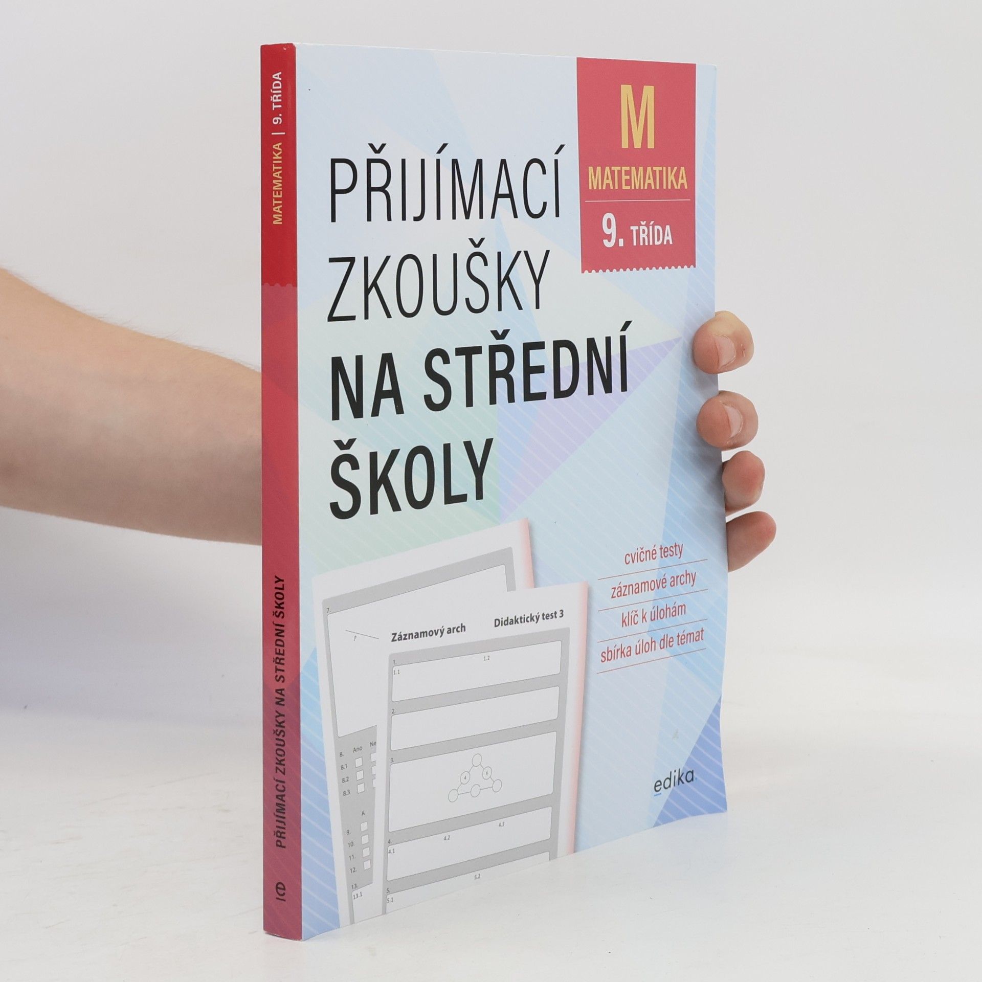 Petr Pupík Matematika 9. třída: Přijímací zkoušky na střední školy
