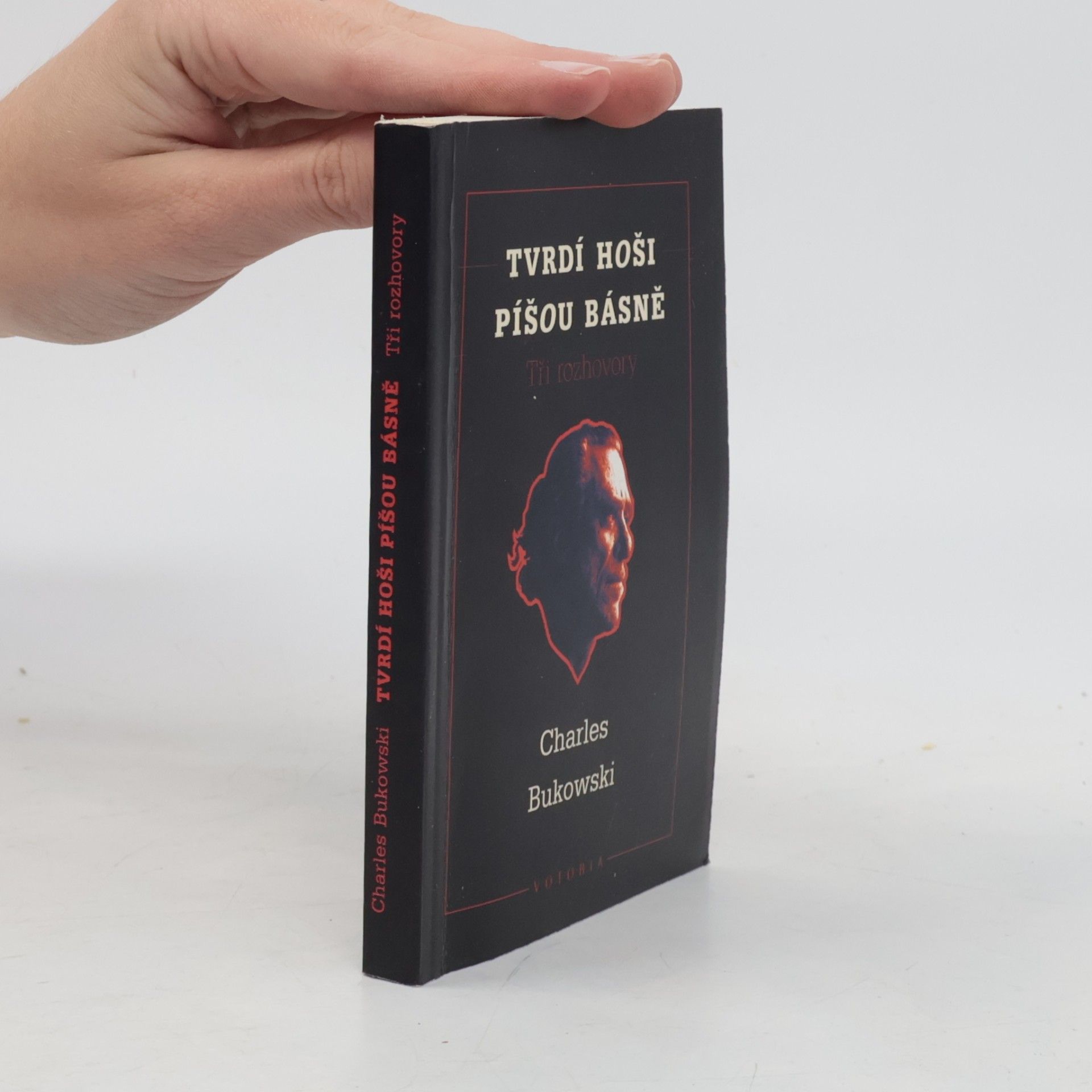 Charles Bukowski Tvrdí hoši píšou básně