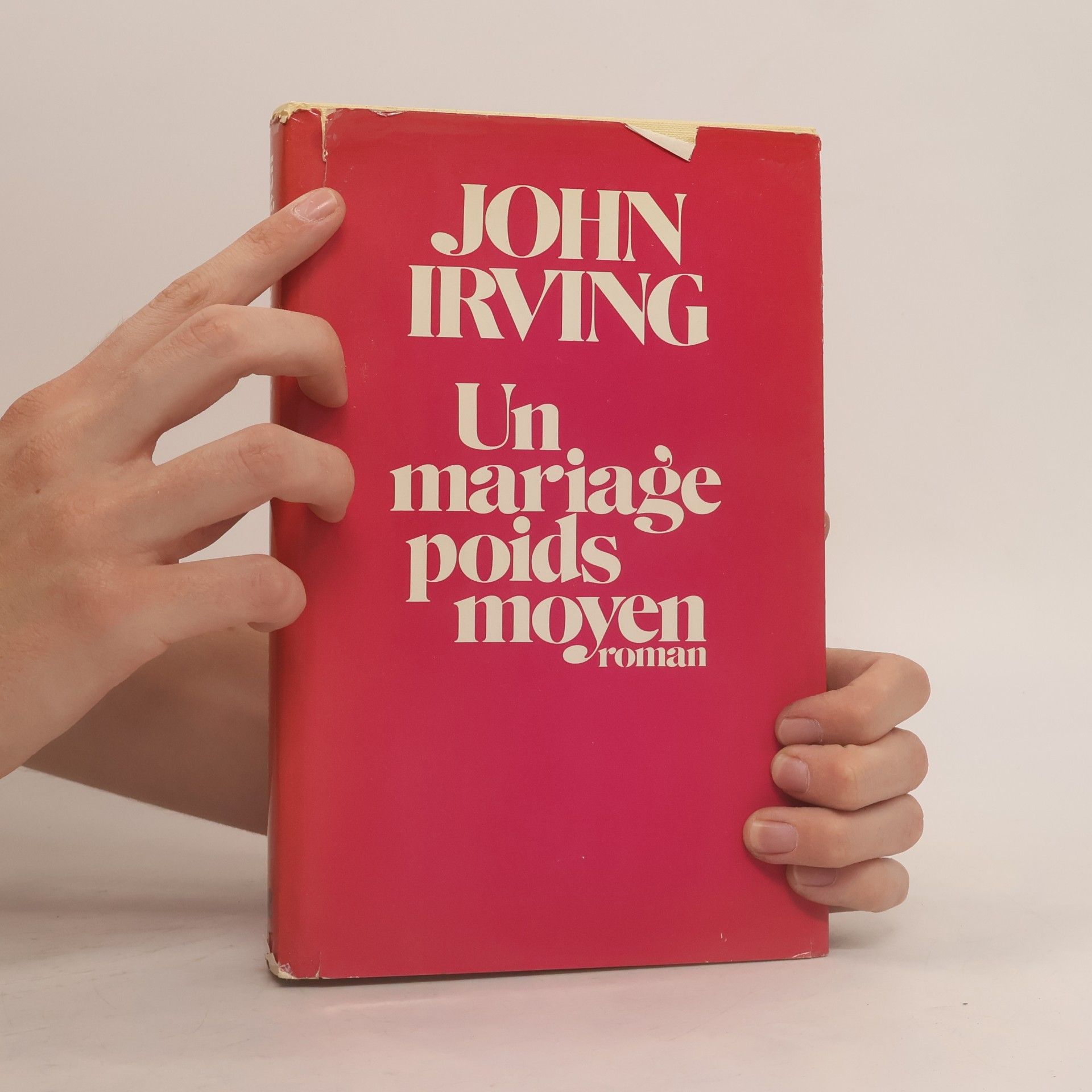 John Irving Un mariage poids moyen