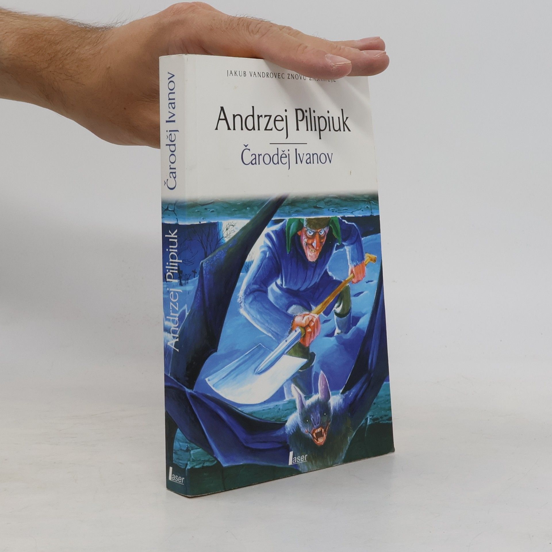 Andrzej Pilipiuk Čaroděj Ivanov