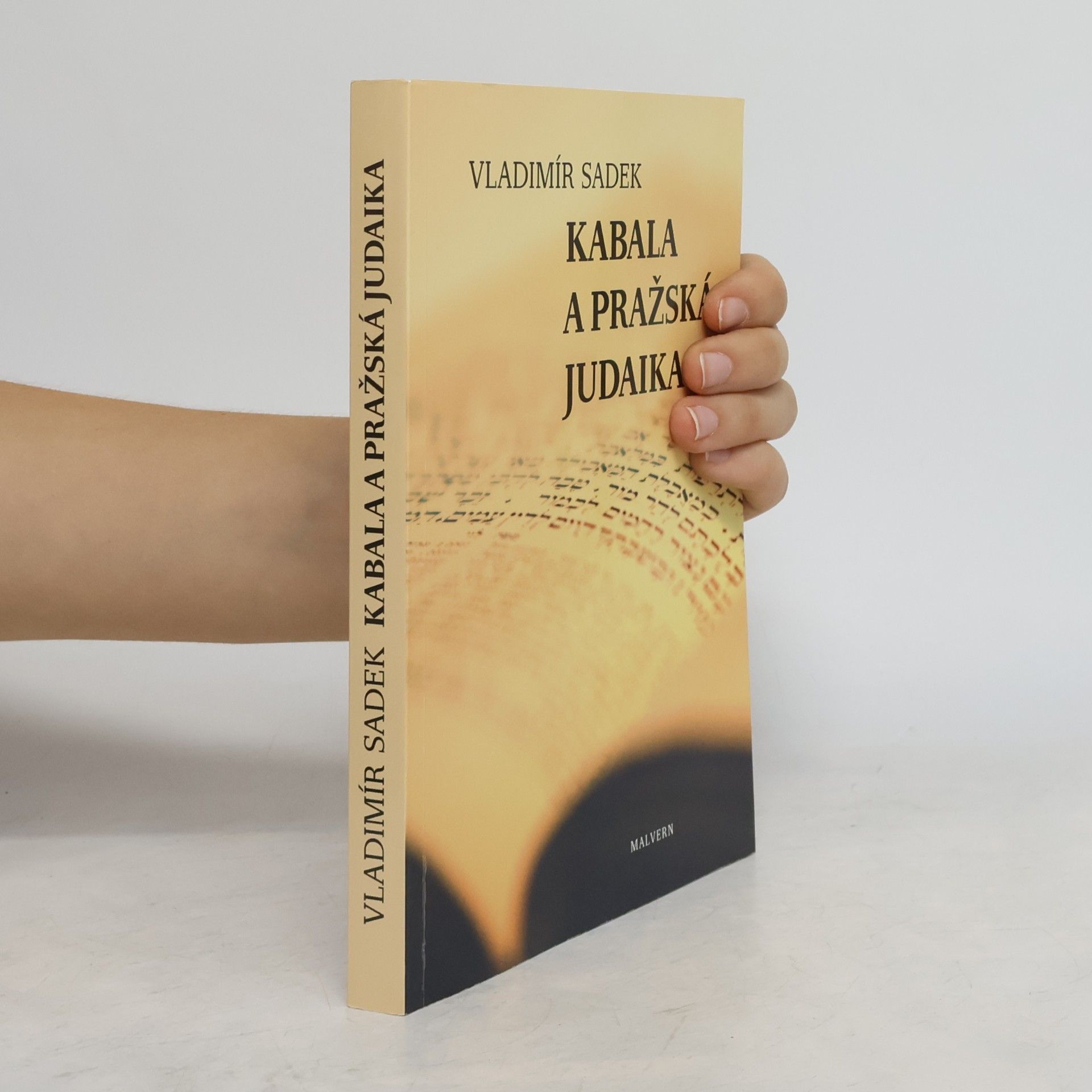 Vladimír Sadek Kabala a pražská judaika