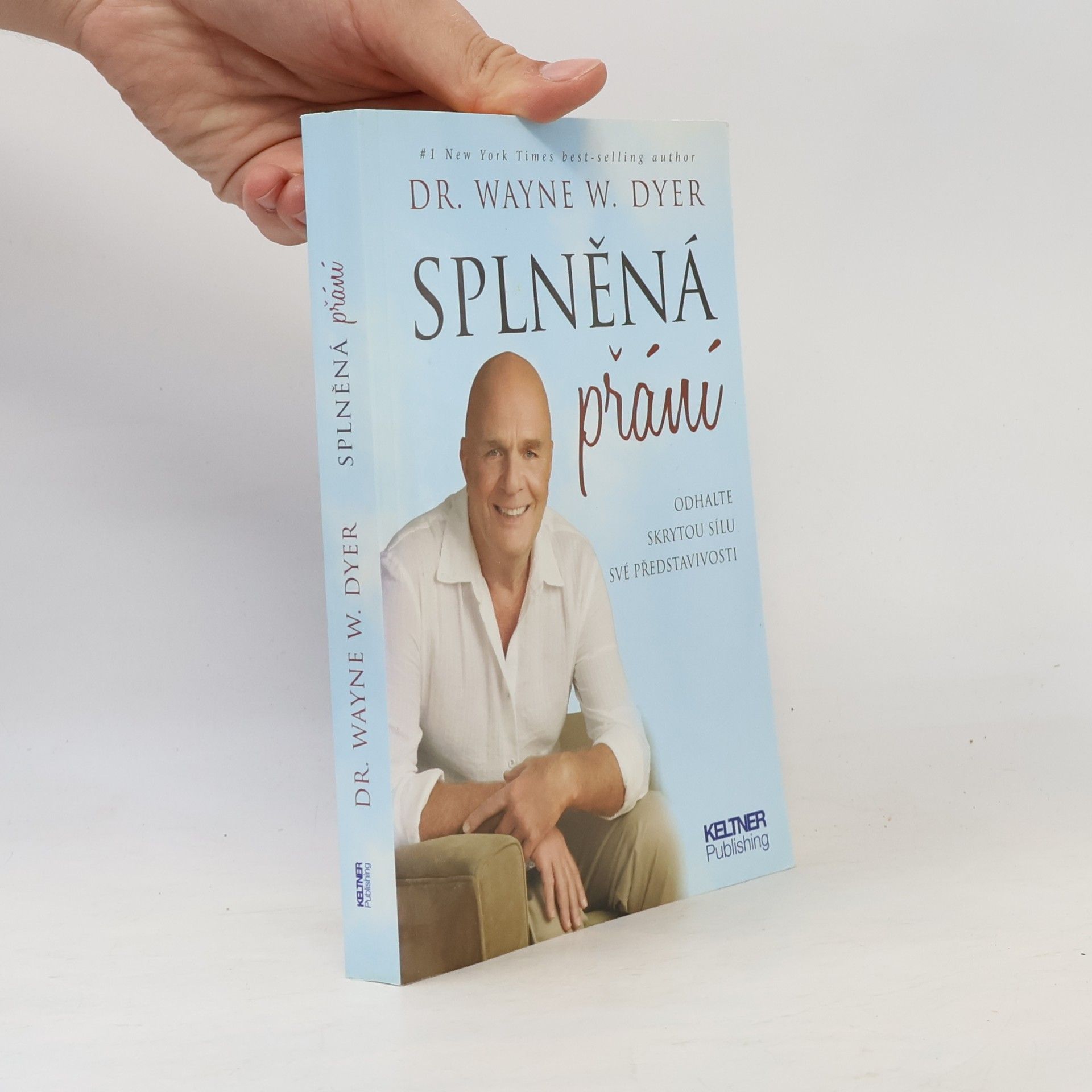 Splněná přání. Odhalte skrytou sílu své představivosti