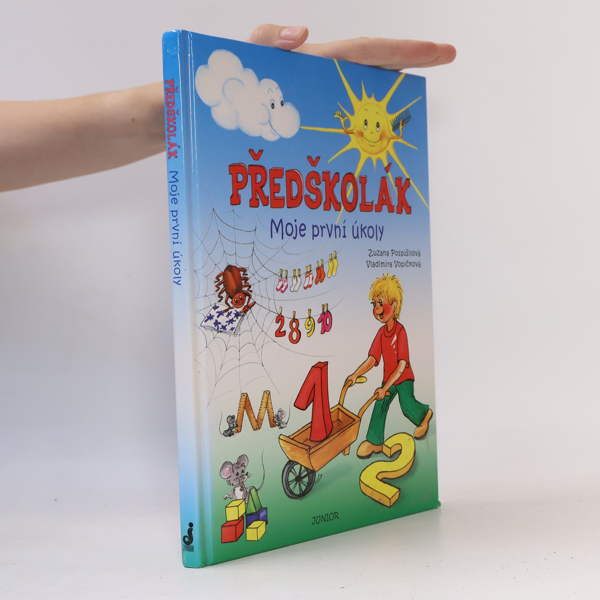 Zuzana Pospíšilová Předškolák: Moje první úkoly