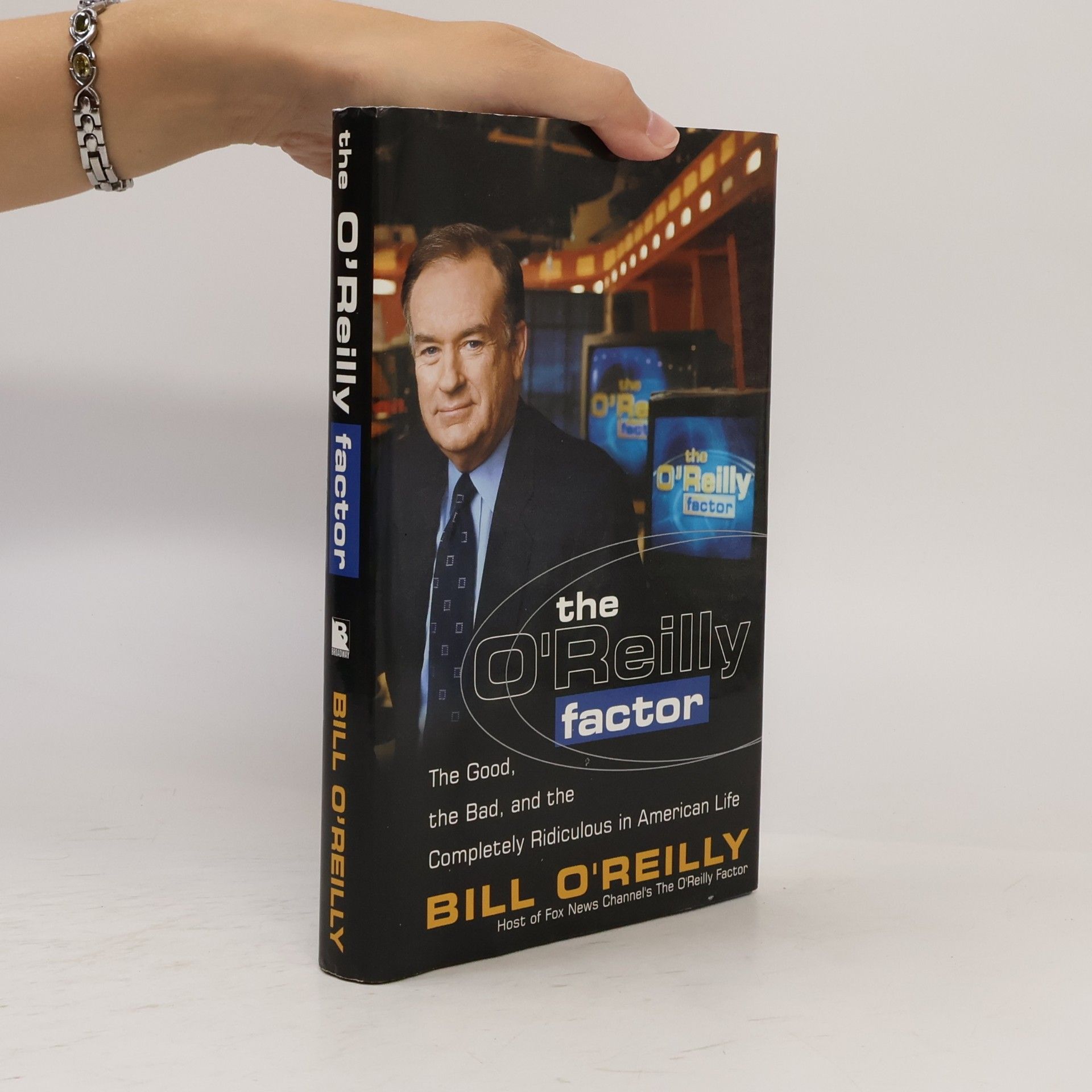 Bill O. Reilly The O'Reilly Factor