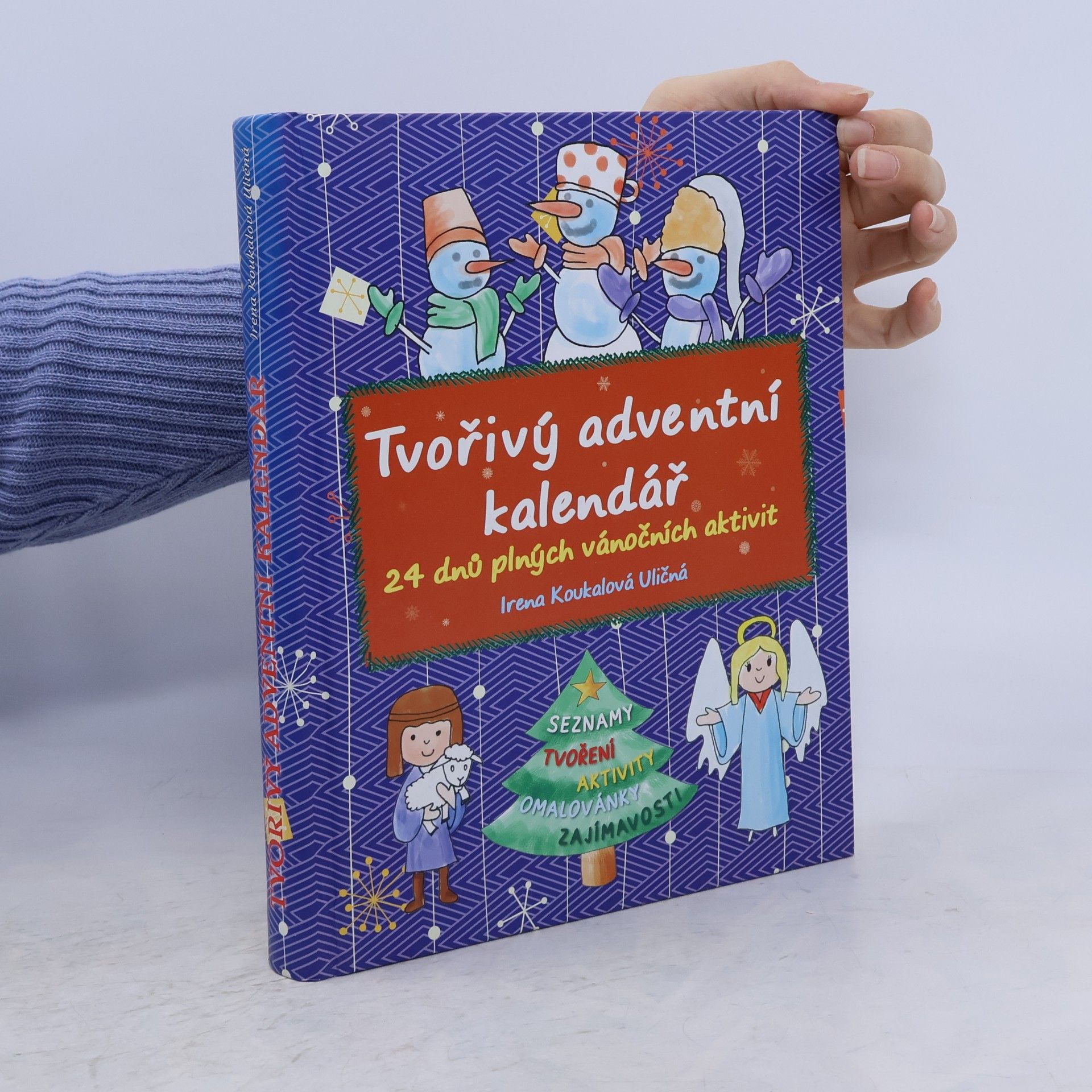 Irena Koukalová Uličná Tvořivý adventní kalendář