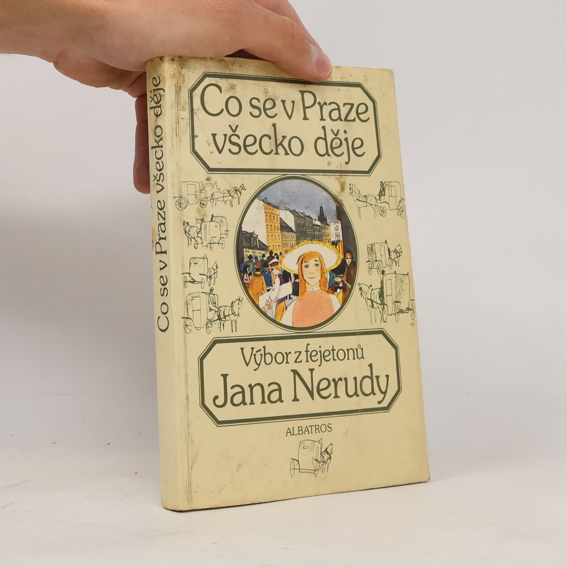 Jan Neruda Co se v Praze všecko děje