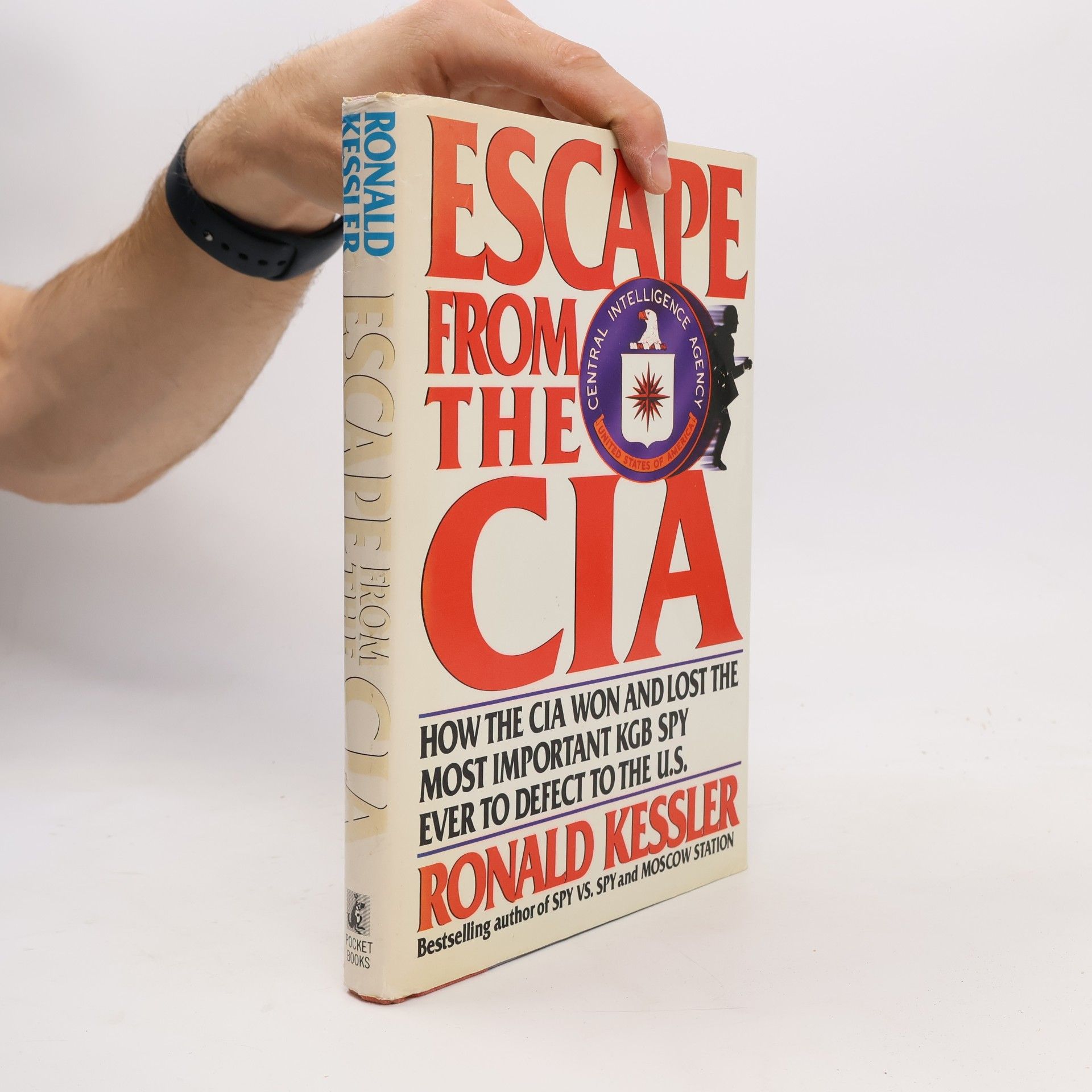 Ronald Kessler Escape From The CIA
