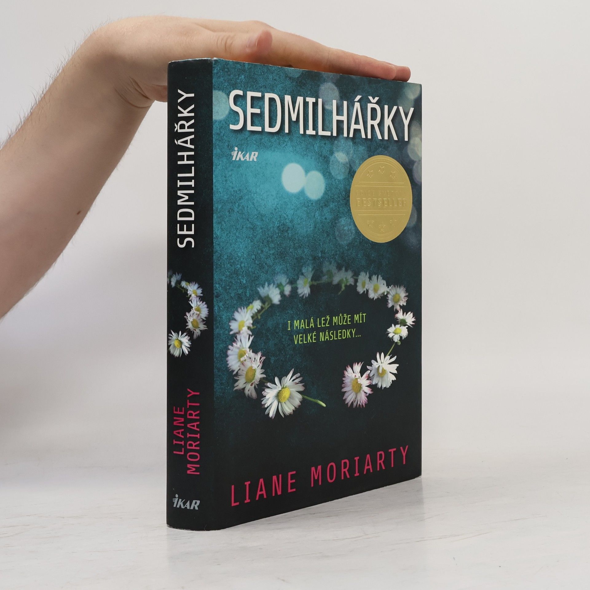 Liane Moriarty Sedmilhářky