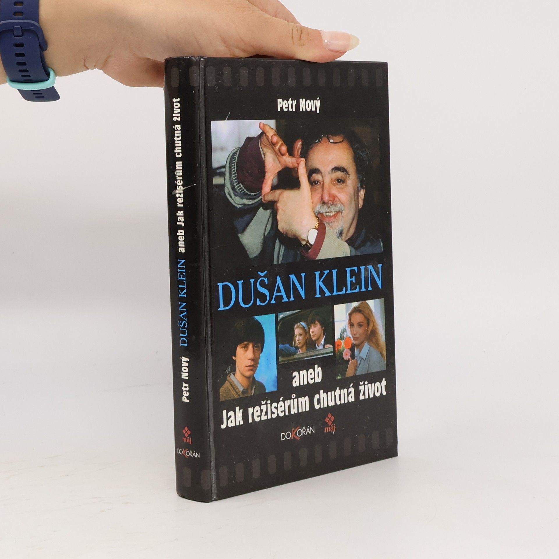 Petr Nový Dušan Klein aneb Jak režisérům chutná život