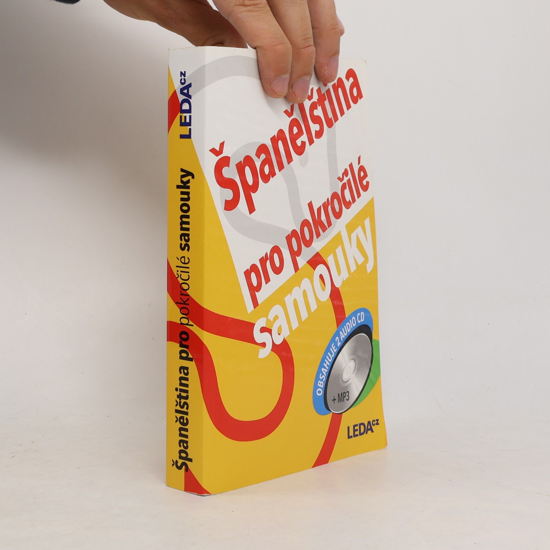 Libuše Prokopová Španělština pro pokročilé samouky. Učebnice