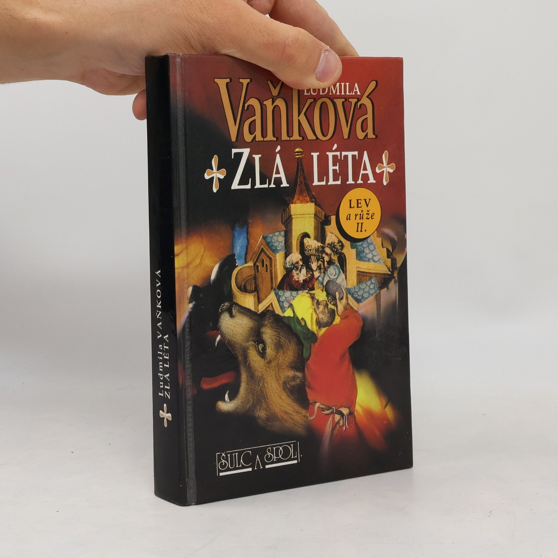Ludmila Vaňková Zlá léta. Lev a růže II