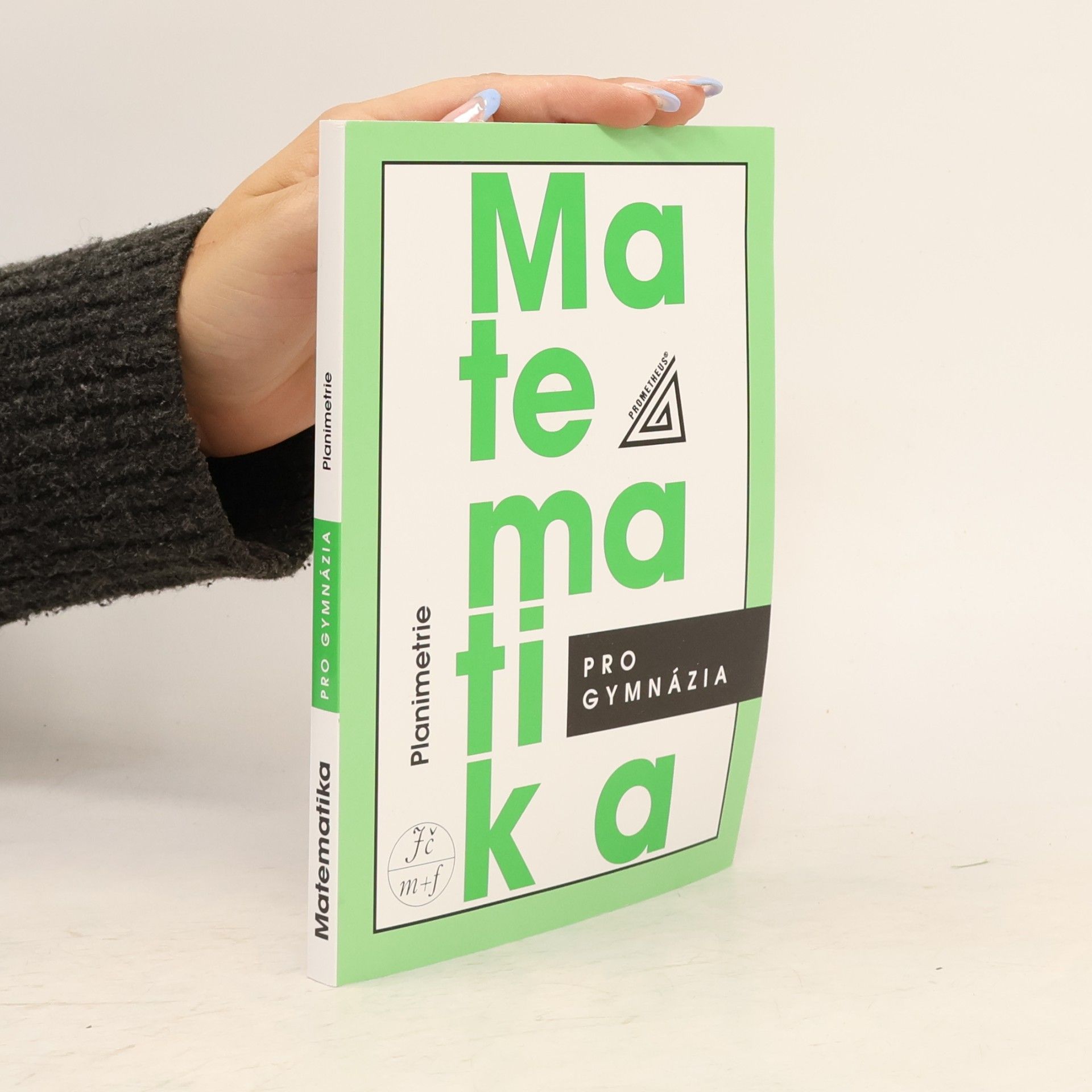 Eva Pomykalová Matematika pro gymnázia: planimetrie