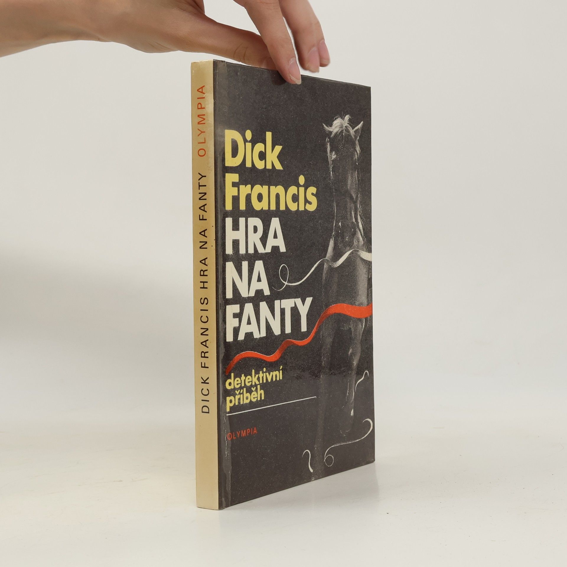 Dick Francis Hra na fanty