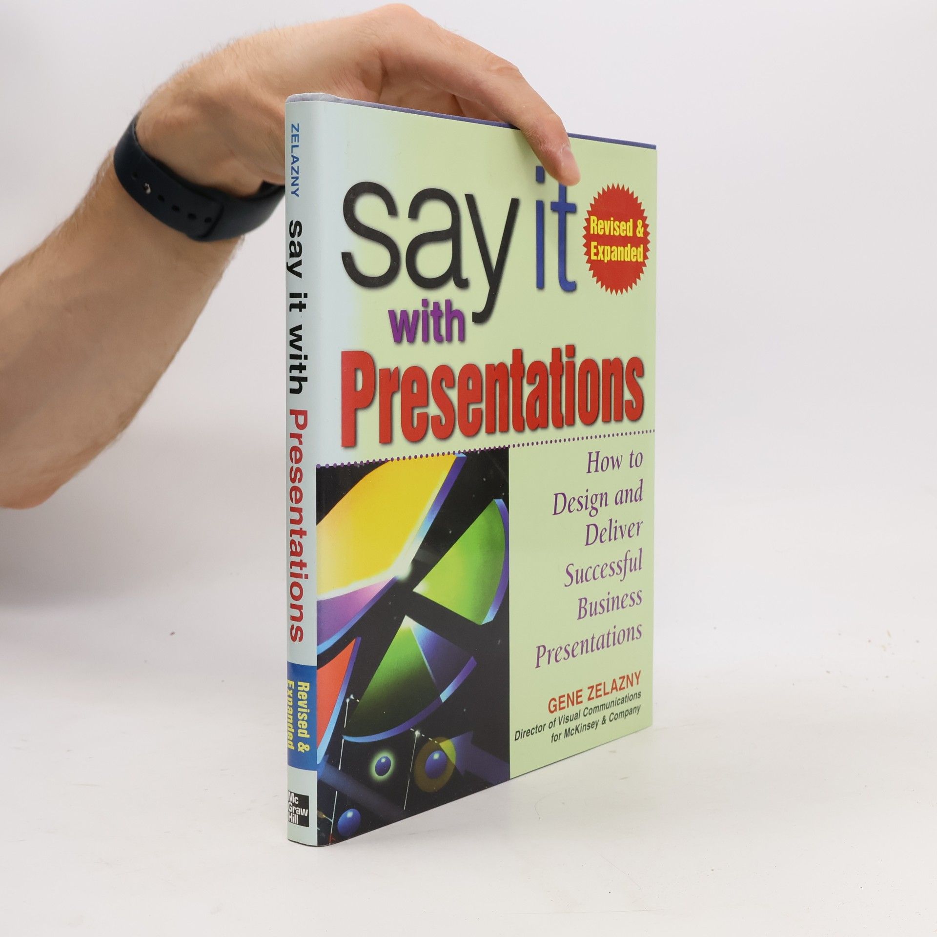 Gene Zelazny Say It With Presentations