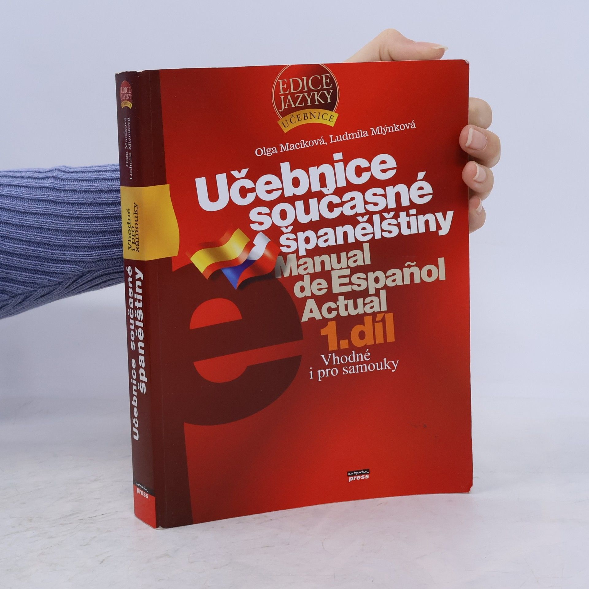 Olga Macíková Učebnice současné španělštiny = Manual de español actual. 1. díl