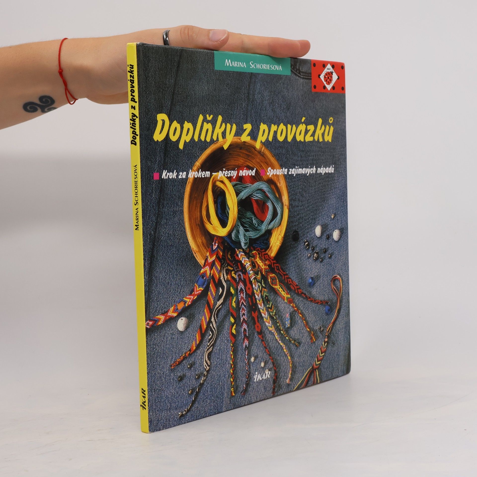 Marina Schories Doplňky z provázků. Krok za krokem - přesný návod