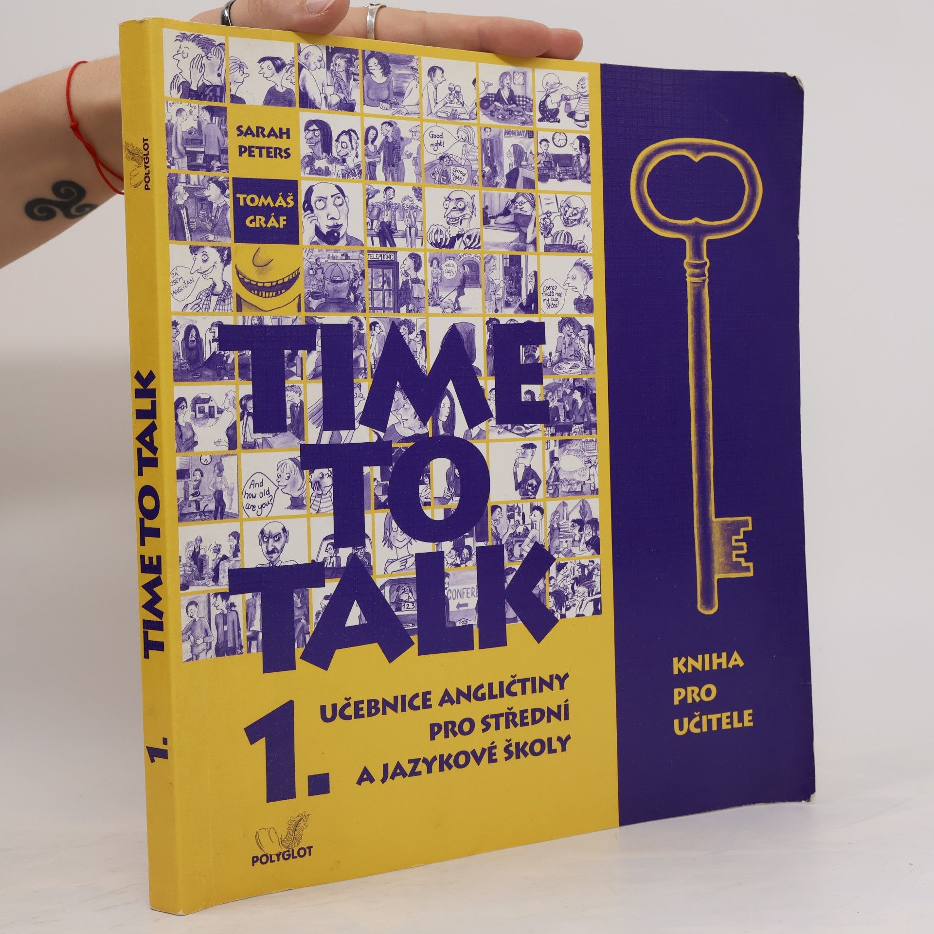 Sarah Peters Time to talk 1. Učebnice angličtiny pro střední a jazykové školy. Kniha pro učitele