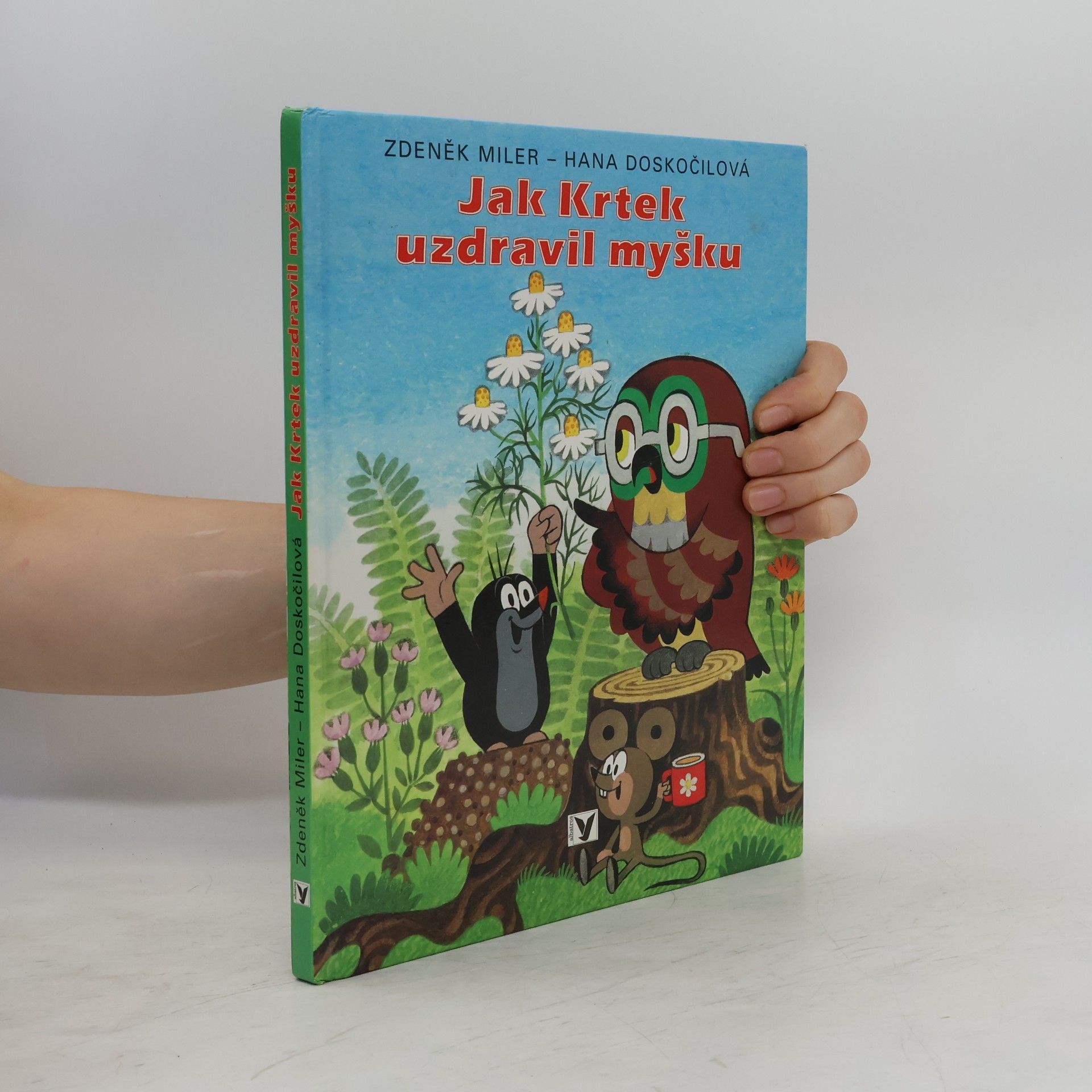 Zdeněk Miler Jak Krtek uzdravil myšku