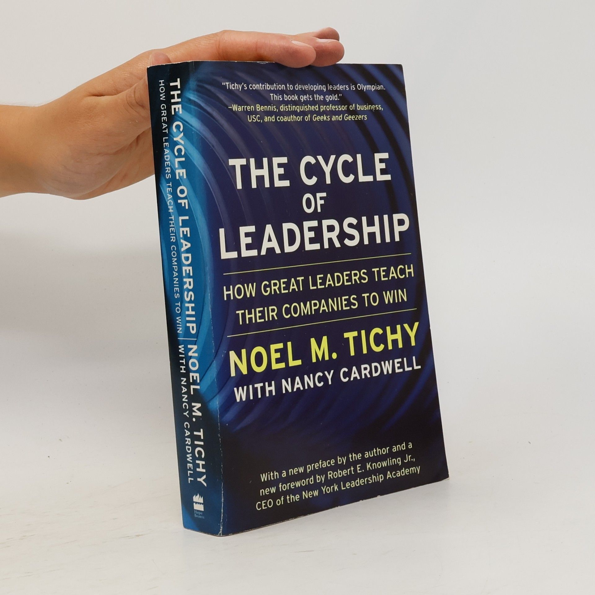 Noel M. Tichy The Cycle of Leadership. How Great Leaders Teach their Companies to Win