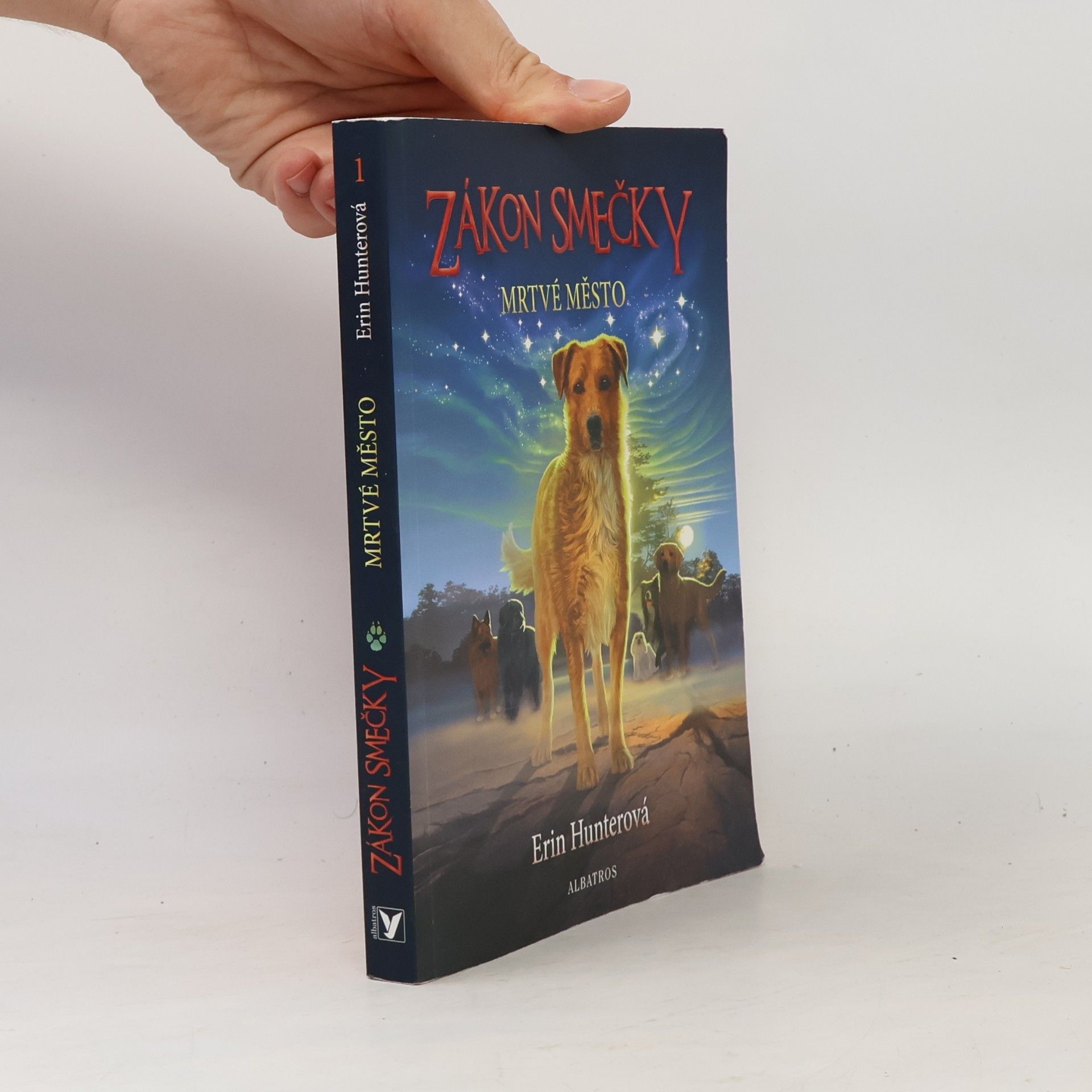 Erin Hunter Zákon smečky. Mrtvé město