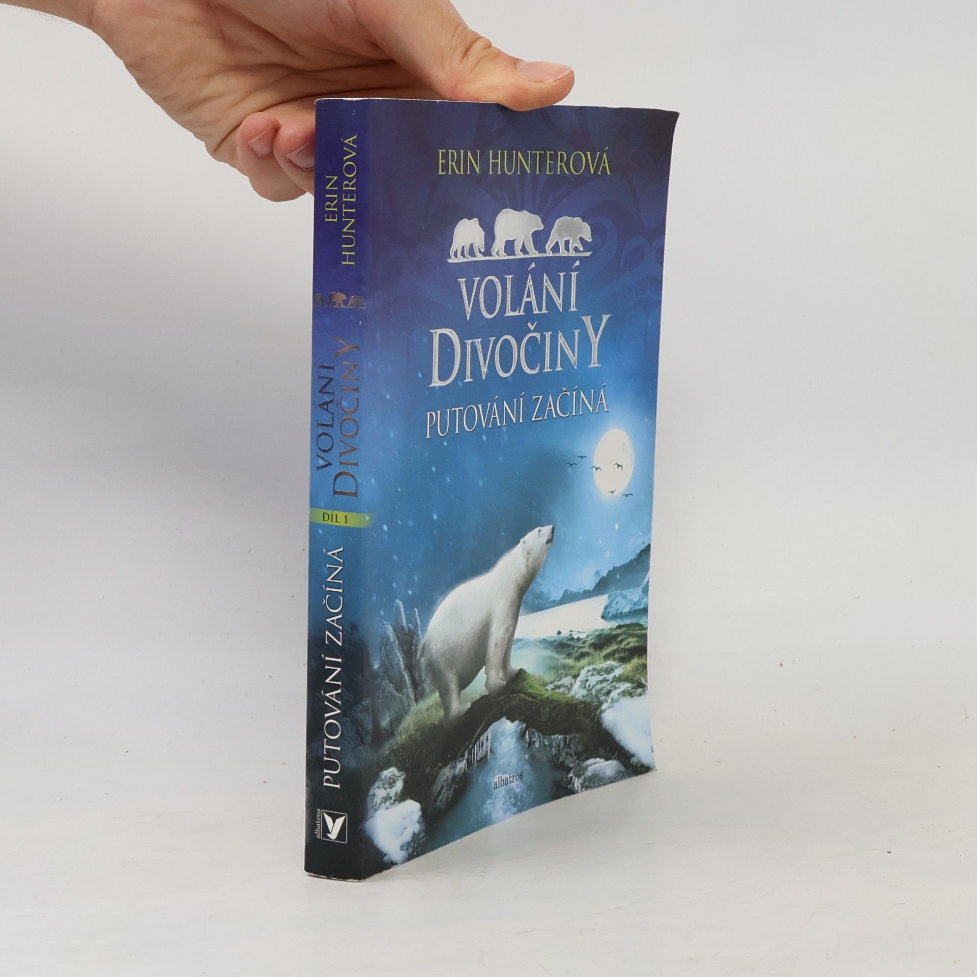 Erin Hunter Volání divočiny. Putování začíná