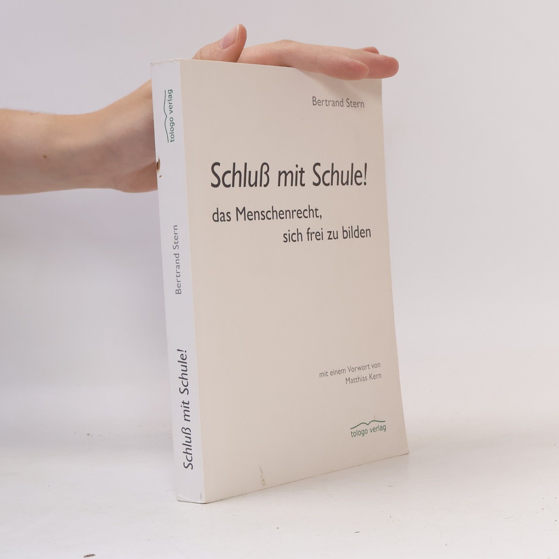 Bertrand Stern Schluß mit Schule!