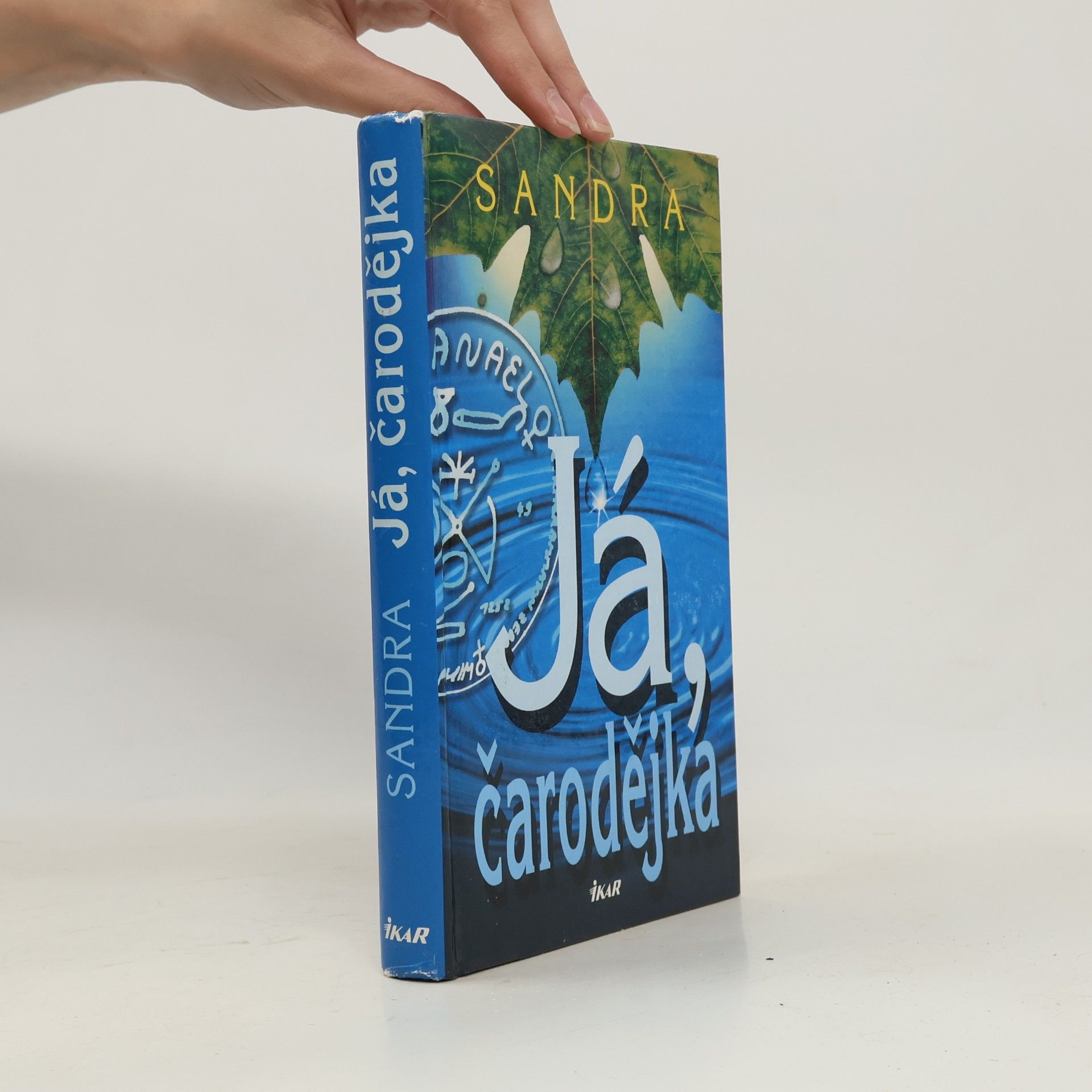 Sandra Já, čarodějka