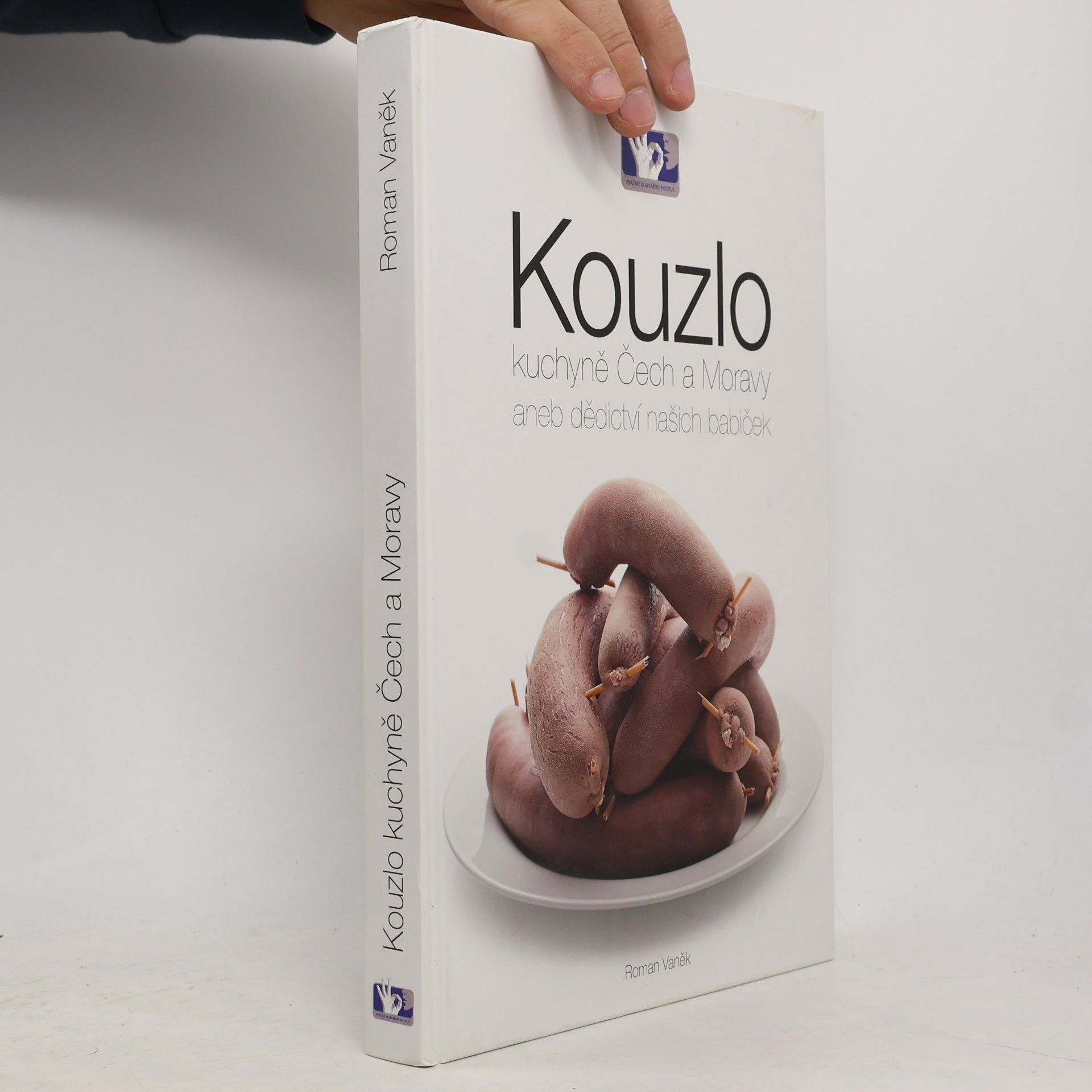 Roman Vaněk Kouzlo kuchyně Čech a Moravy aneb Dědictví našich babiček