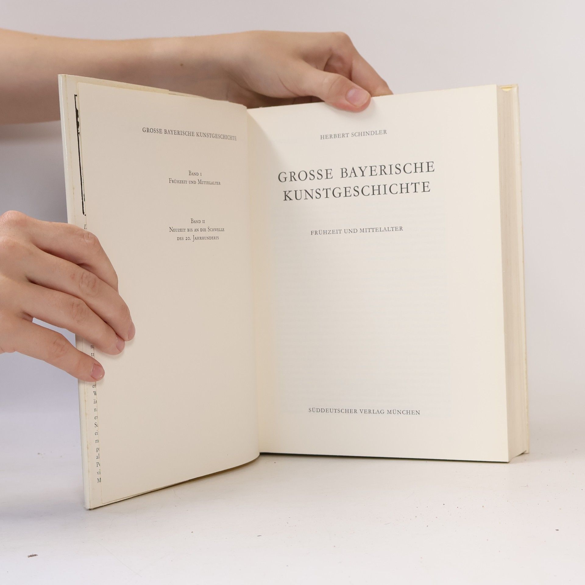 Herbert Schindler Grosse bayerische Kunstgeshichte I