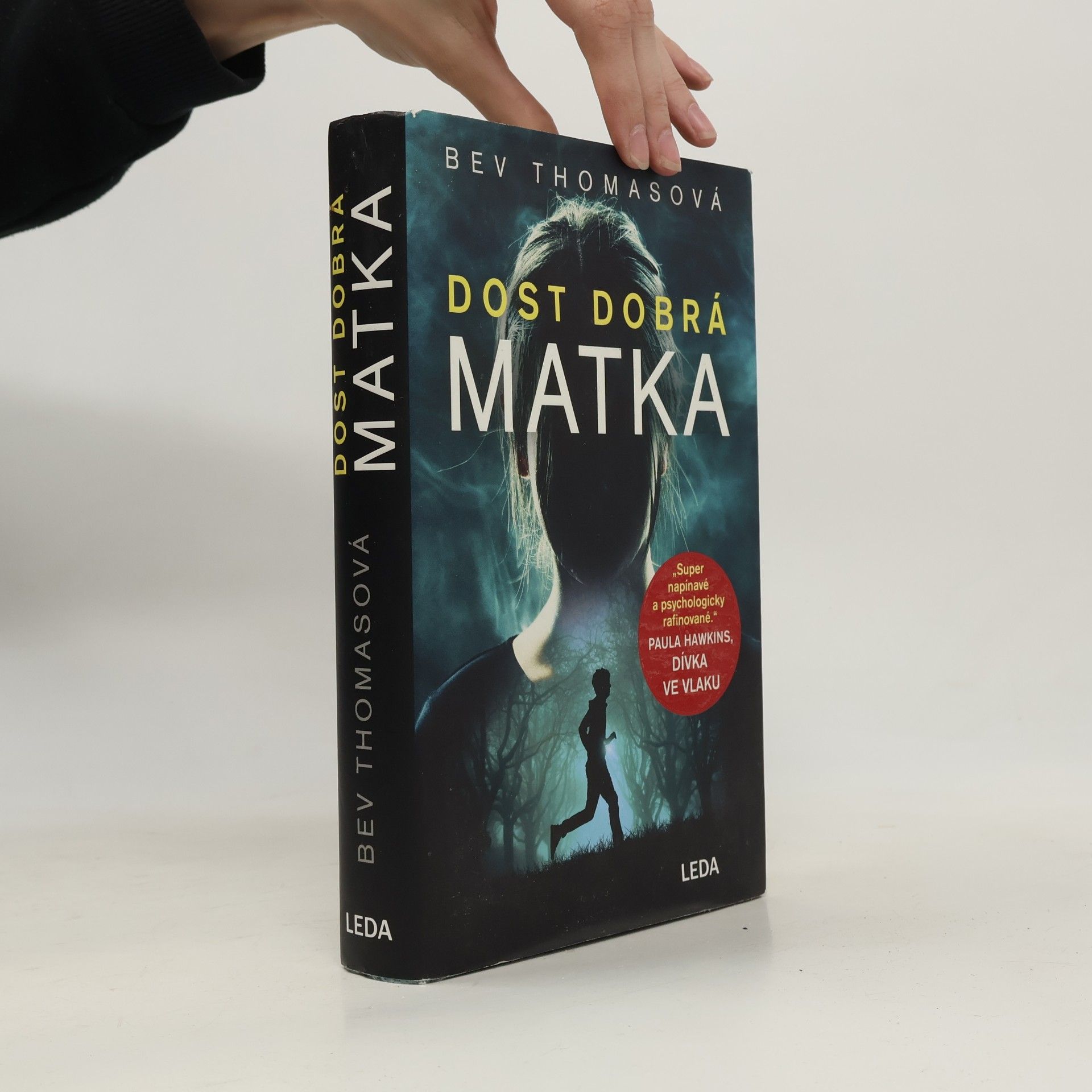Bev Thomas Dost dobrá matka