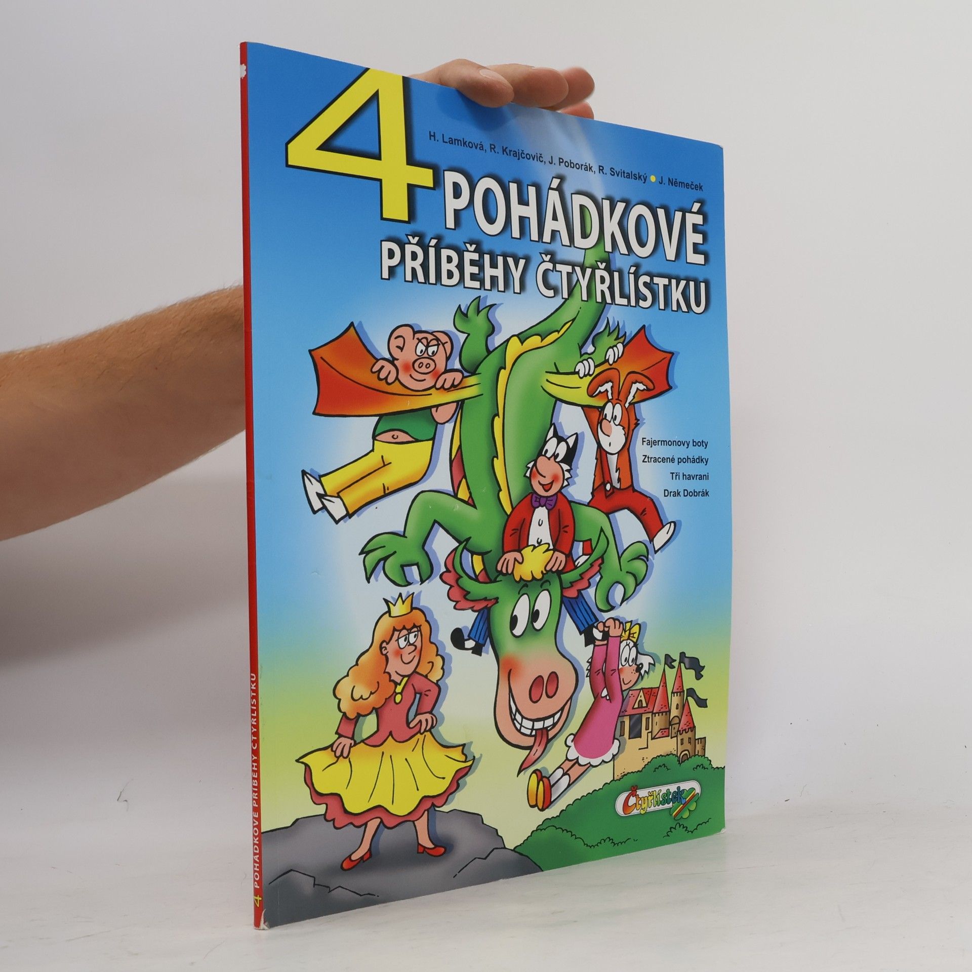 Kolektiv autorů 4 Pohádkové příběhy Čtyřlístku