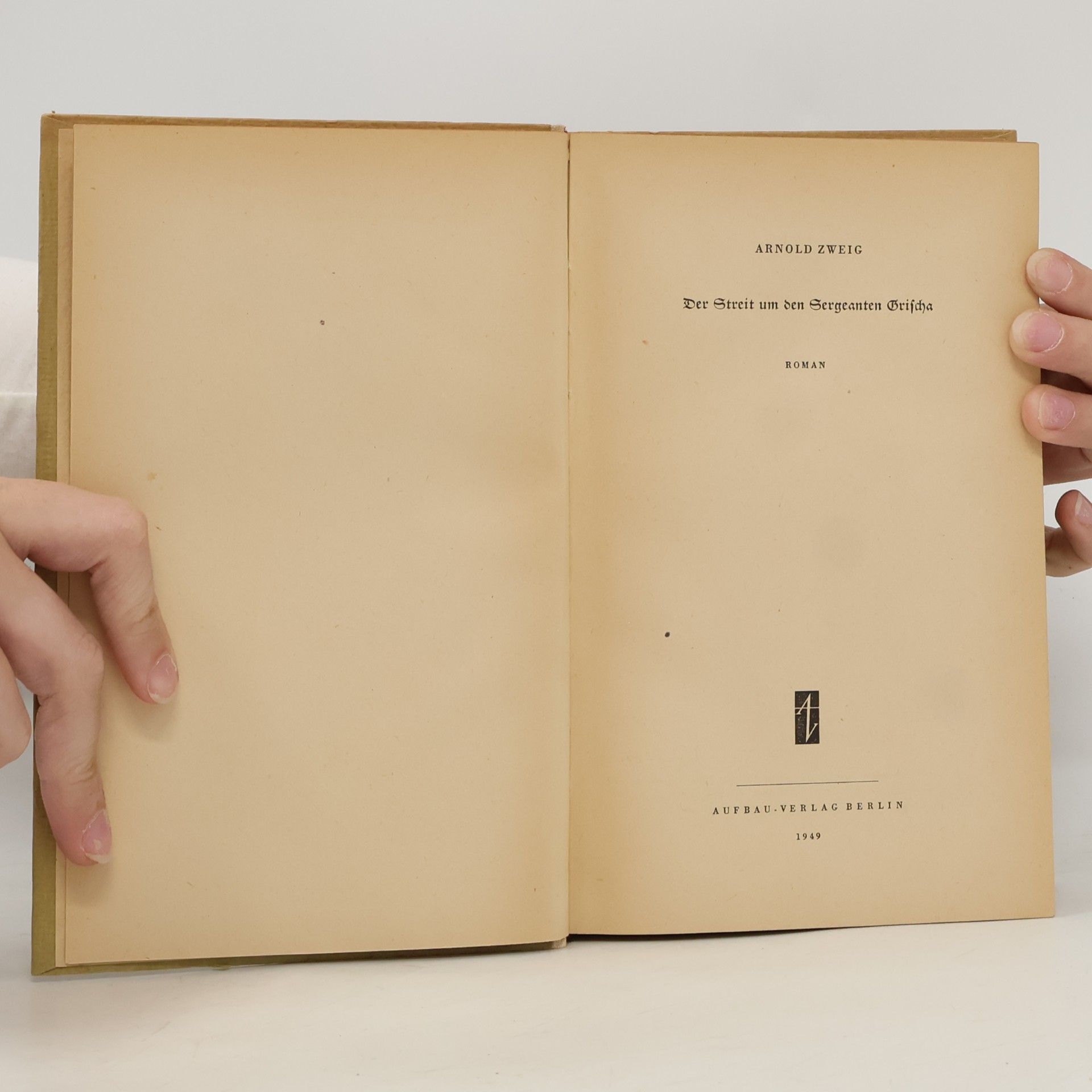 Arnold Zweig Der Streit um den Sergeanten Grischa