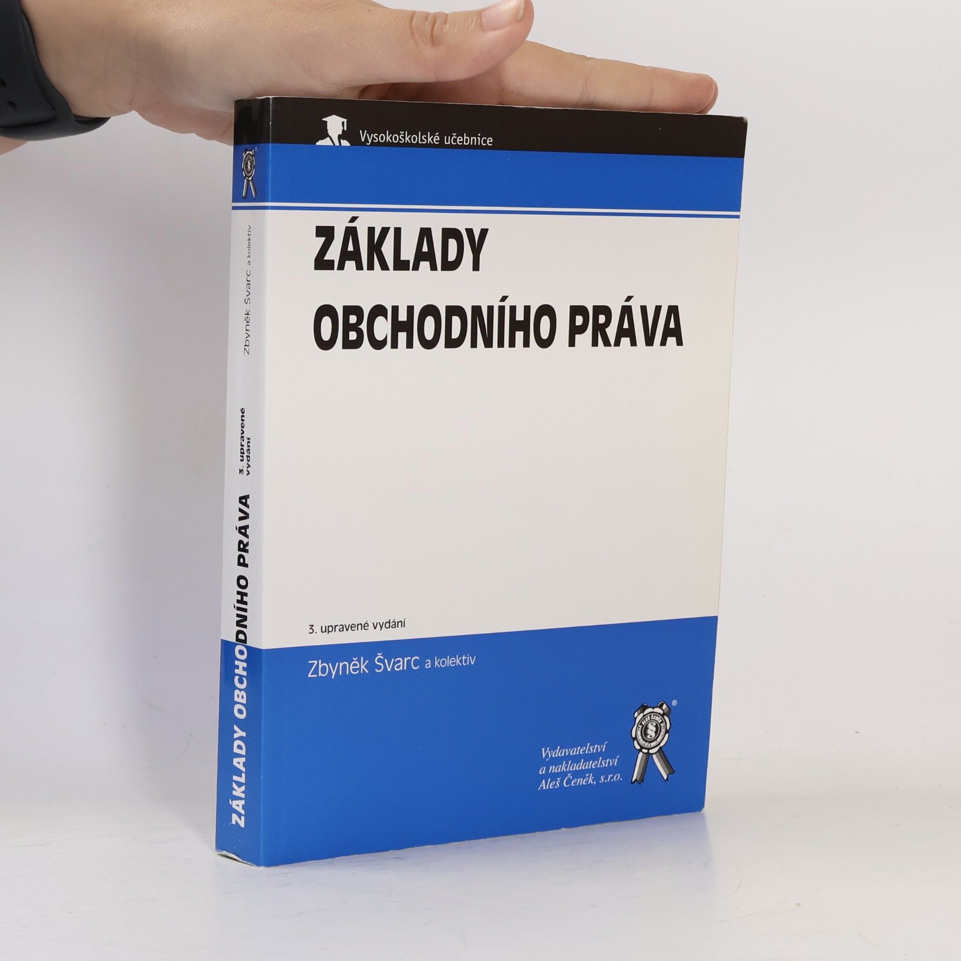 Zbyněk Švarc Základy obchodního práva
