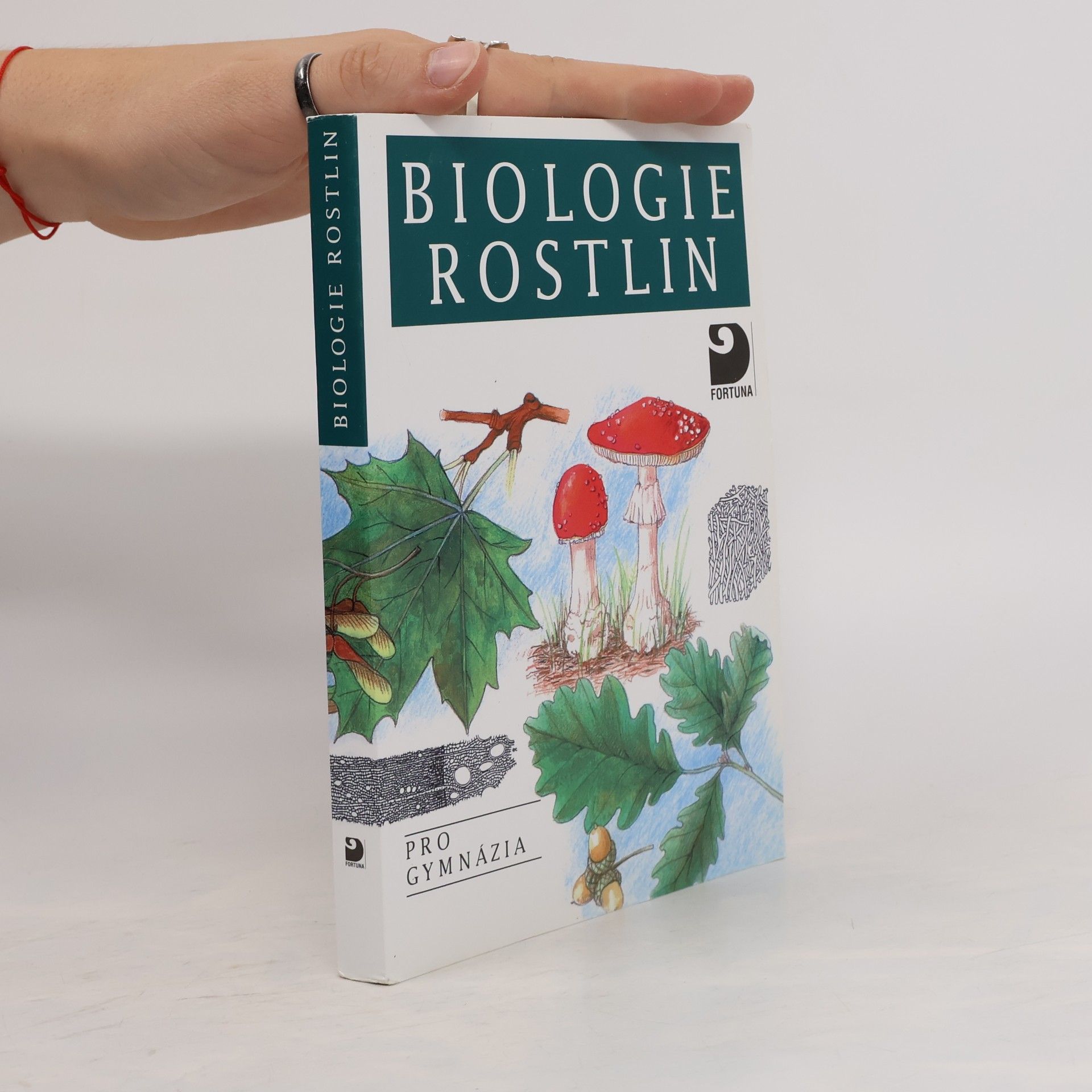 Lubomír Kincl Biologie rostlin: Pro 1. ročník gymnázií