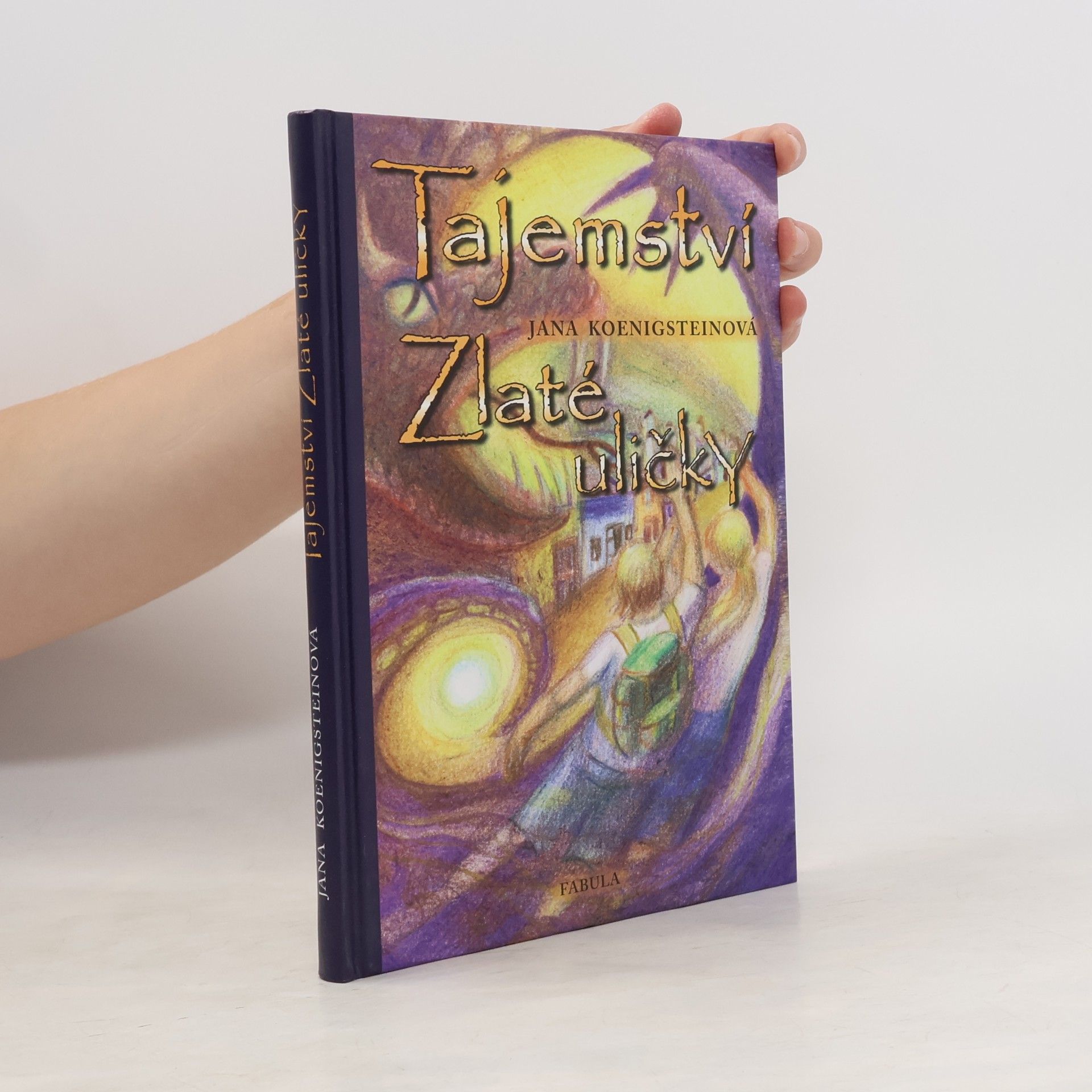 Jana Koenigstein Tajemství Zlaté uličky
